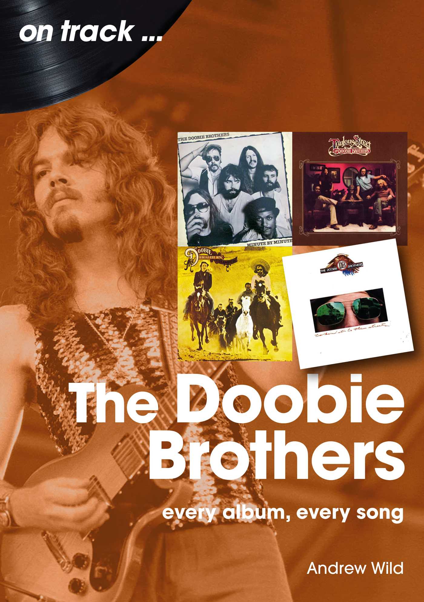 Doobie Brothers: Every Album Every Song