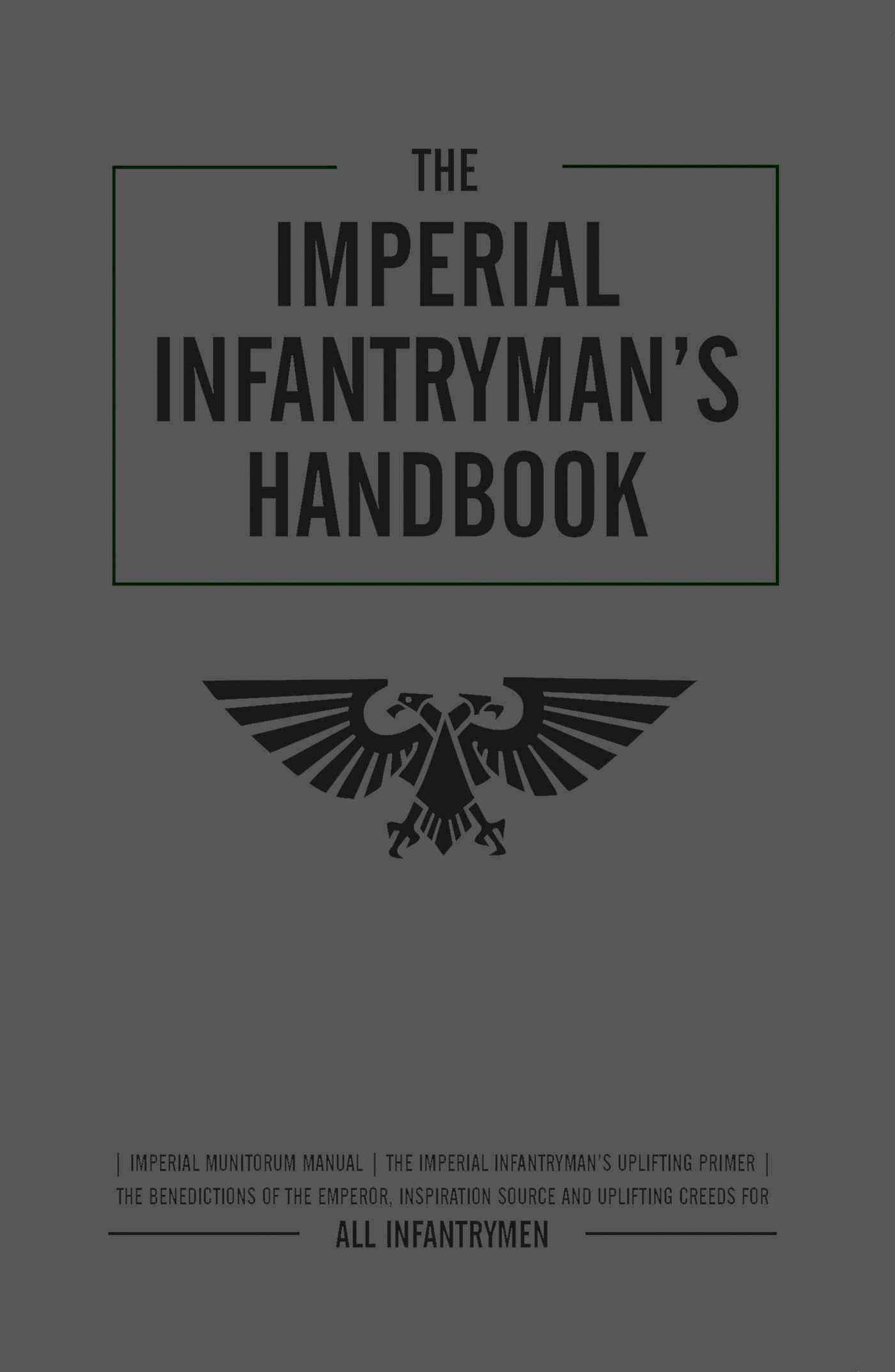 The Imperial Infantryman's Handbook