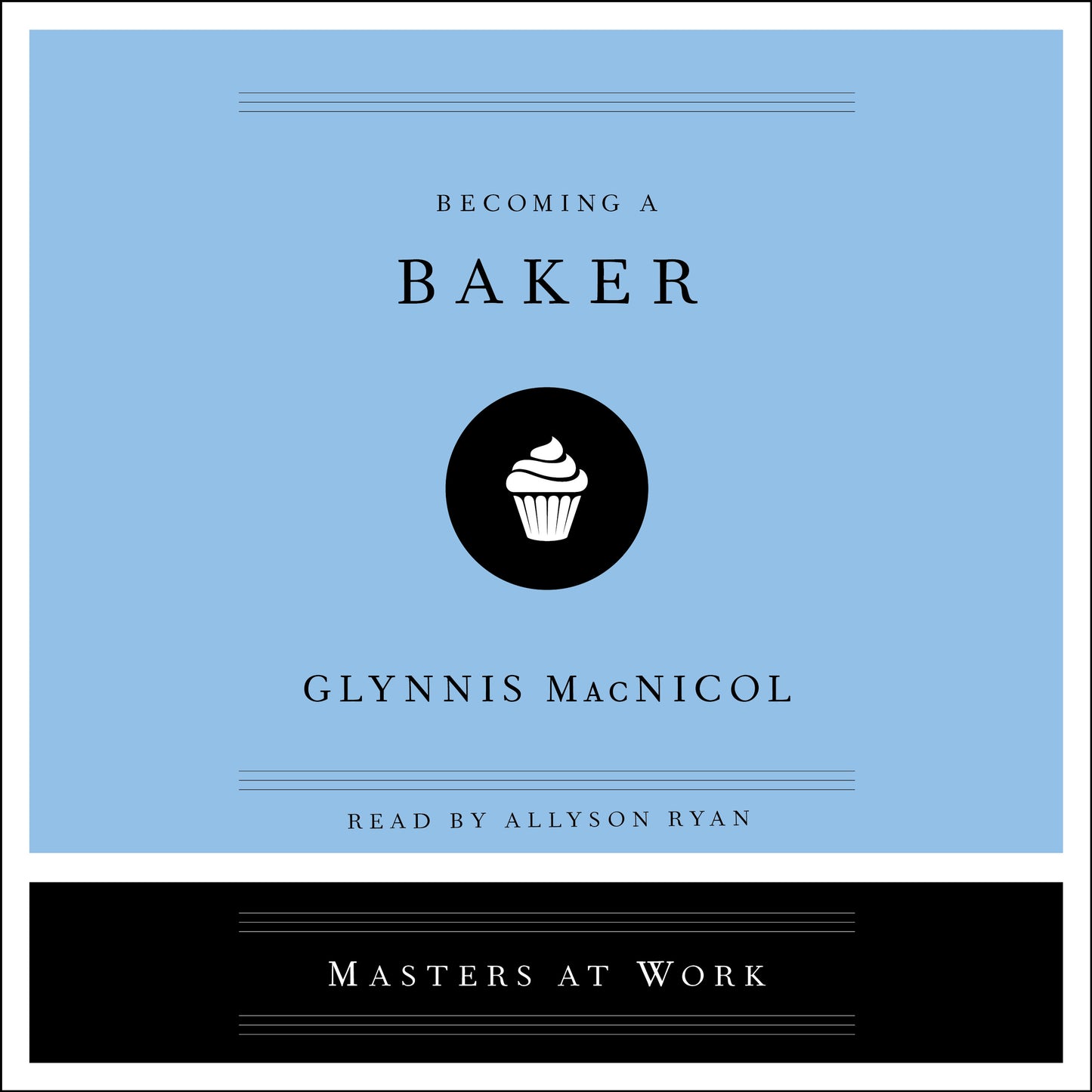 Becoming a Baker