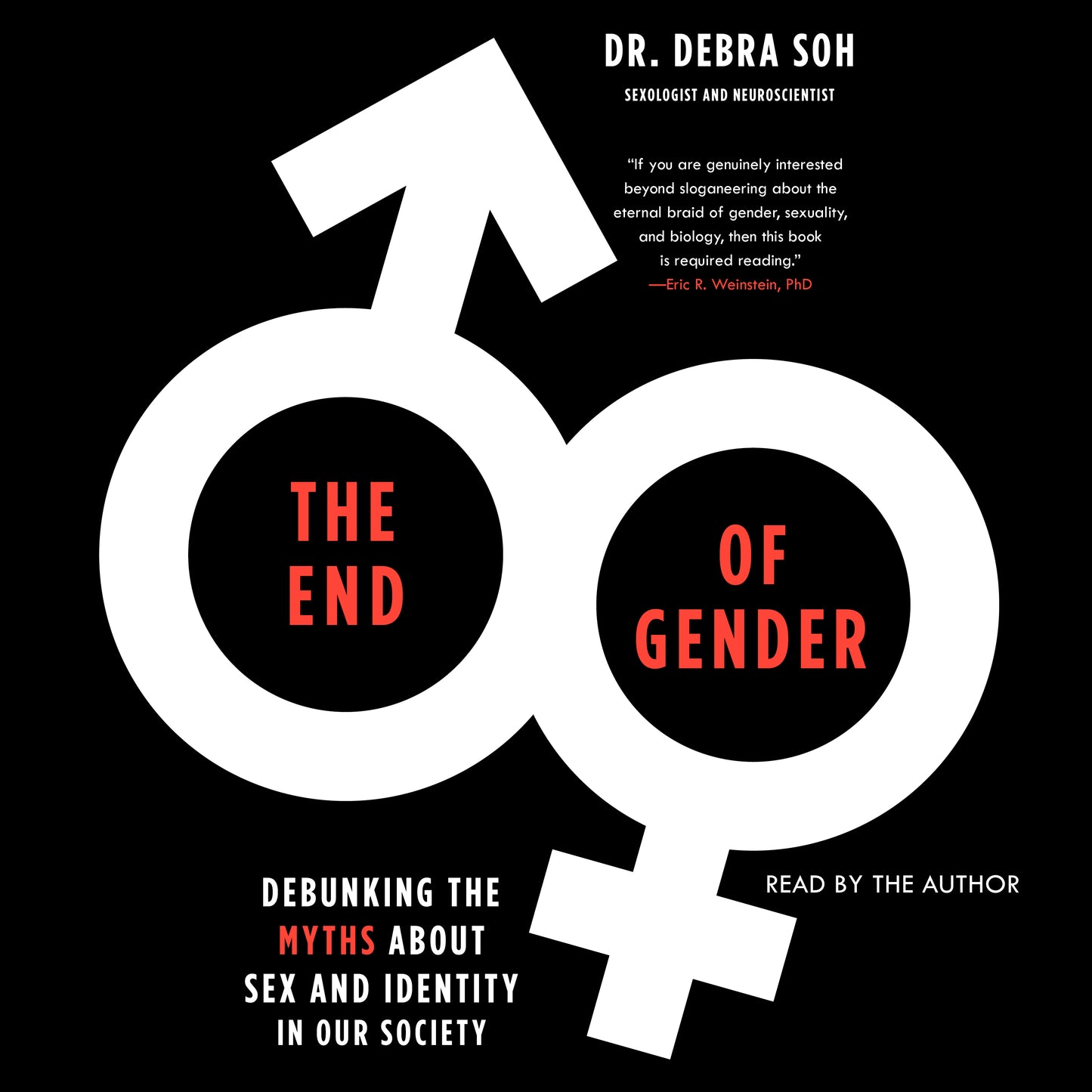 End of Gender: Debunking the Myths about Sex and Identity in Our Society