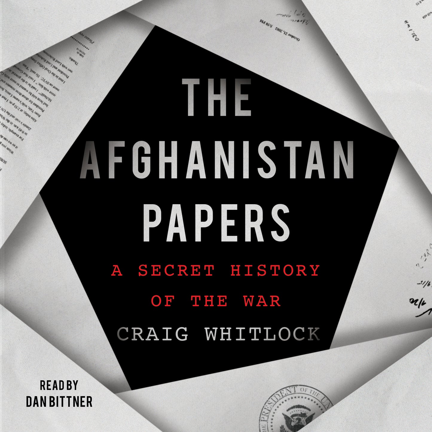 Afghanistan Papers: A Secret History of the War