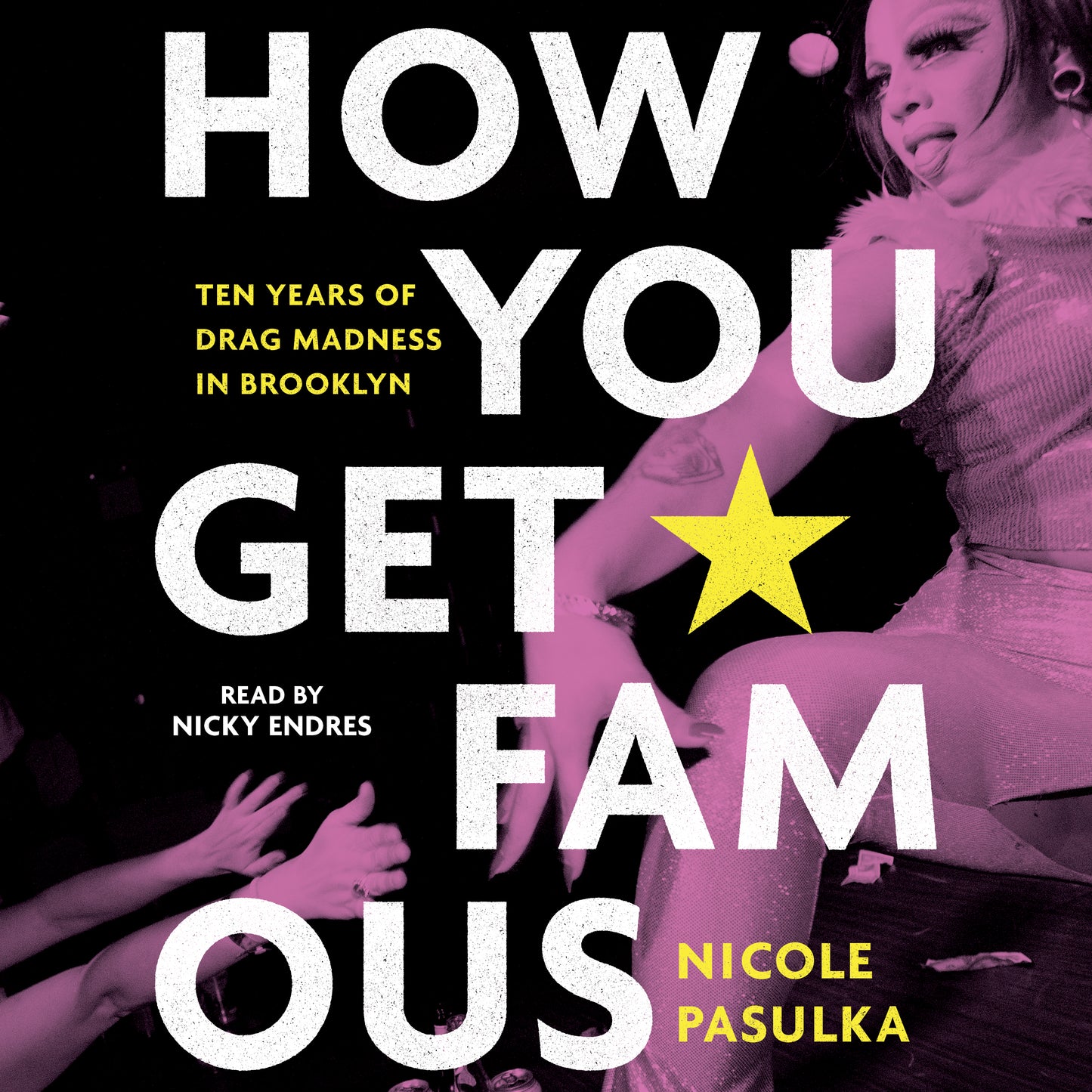 How You Get Famous
