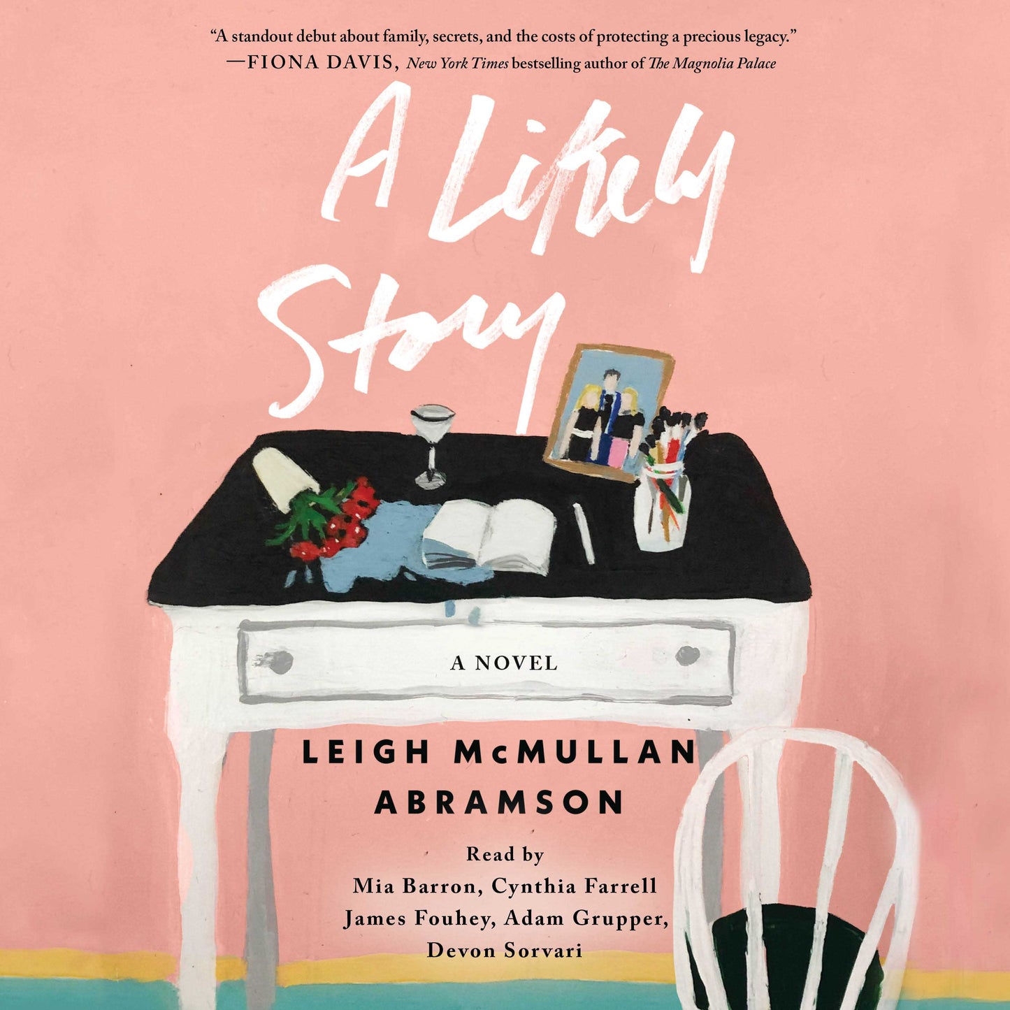 Likely Story: A Novel