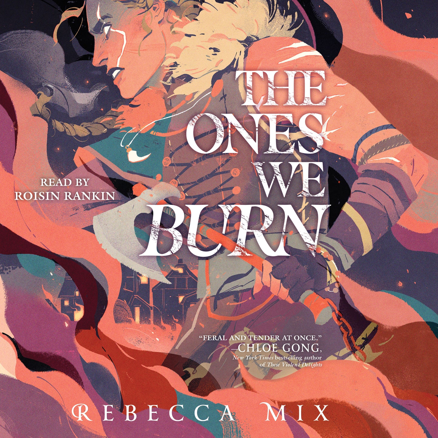 Ones We Burn