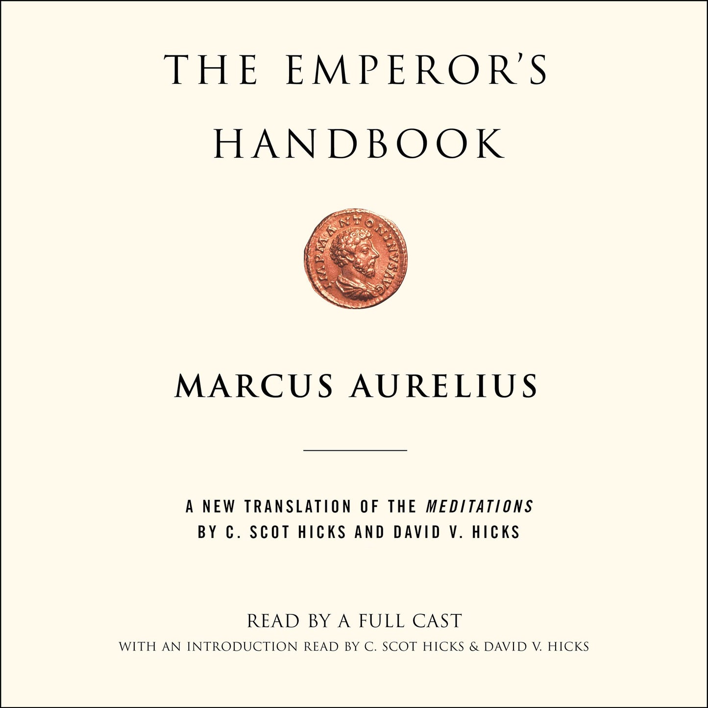 Emperor's Handbook: A New Translation of The Meditations