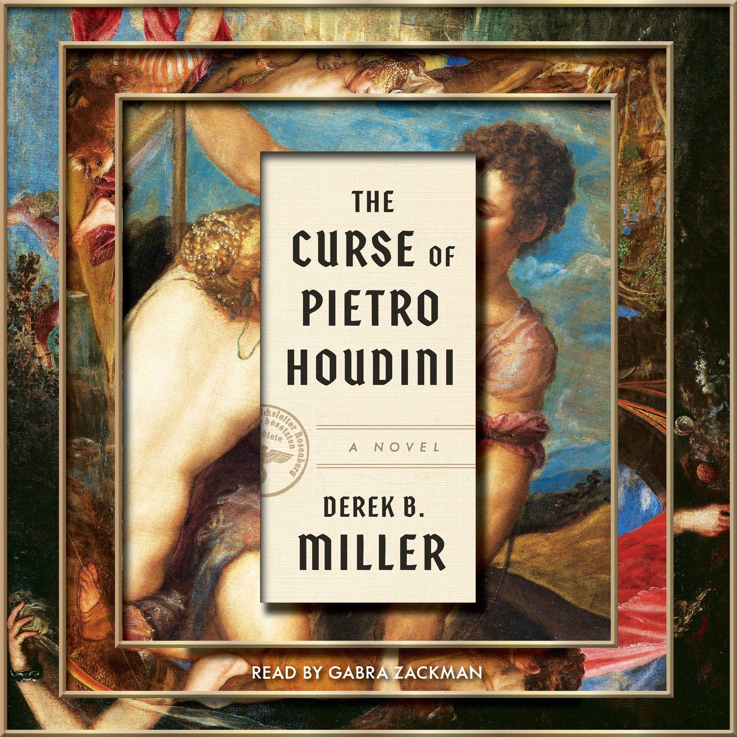 Curse of Pietro Houdini: A Novel