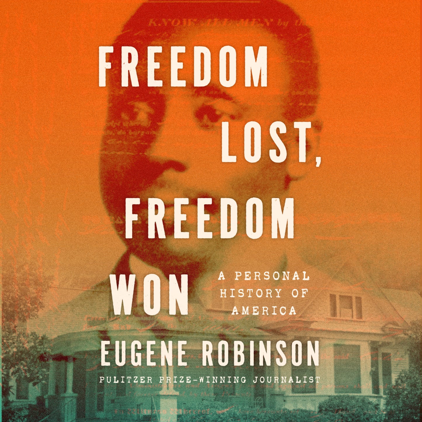 Freedom Lost, Freedom Won