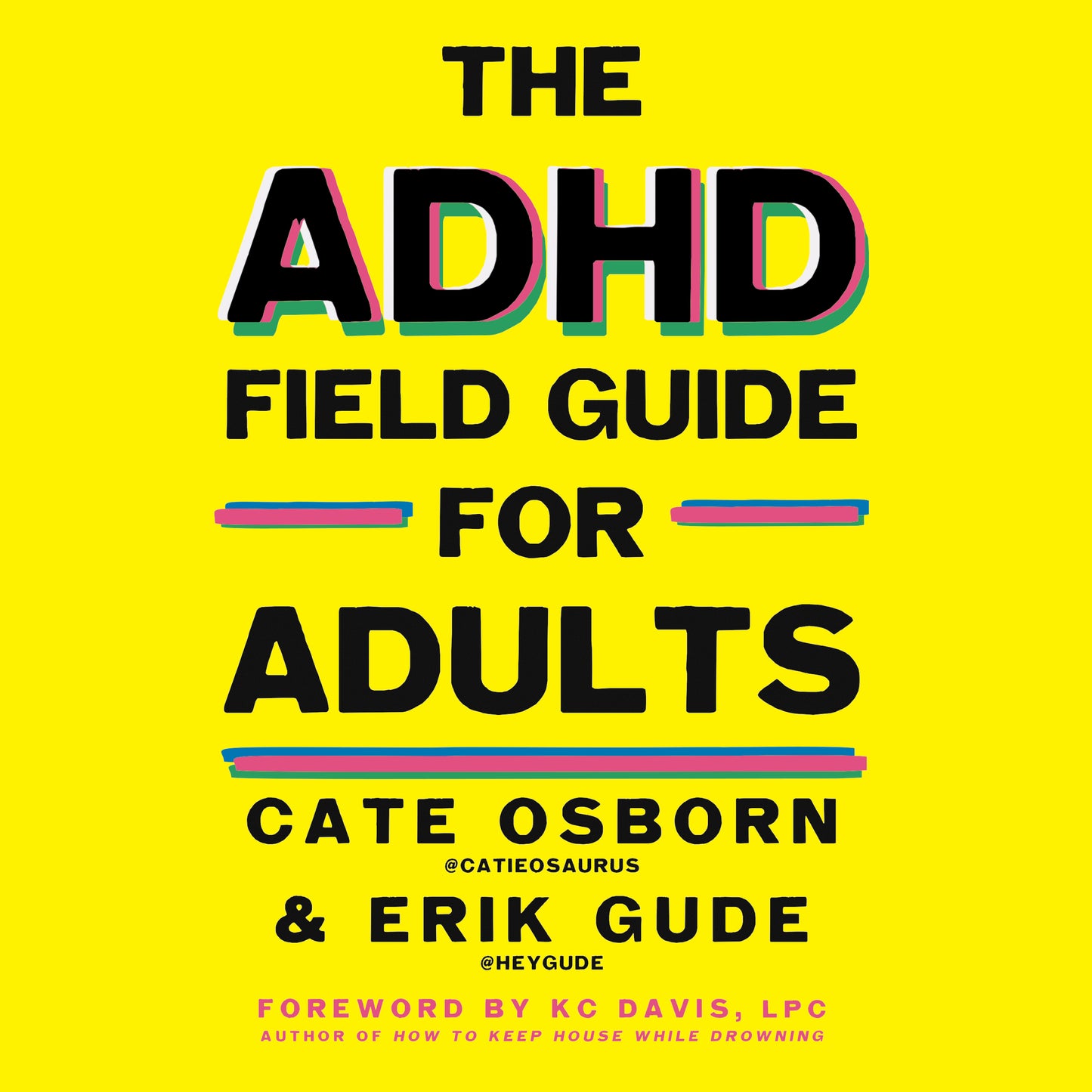 ADHD Field Guide for Adults