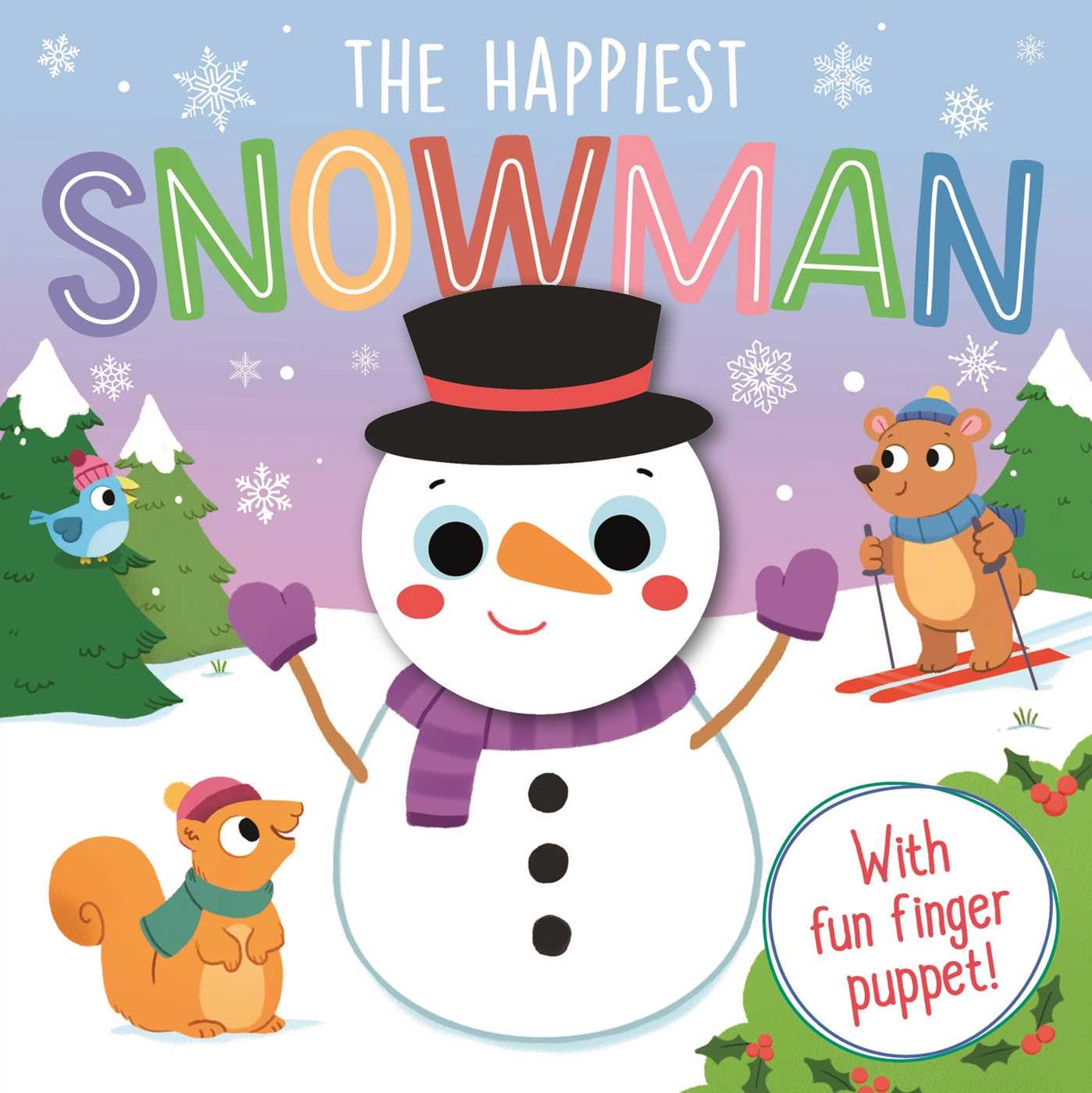 Happiest Snowman: A Finger Puppet Board Book