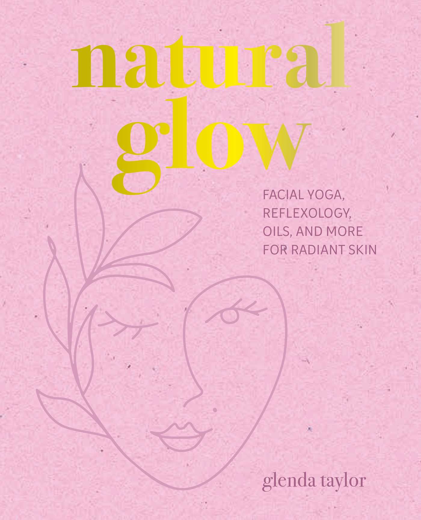 Natural Glow