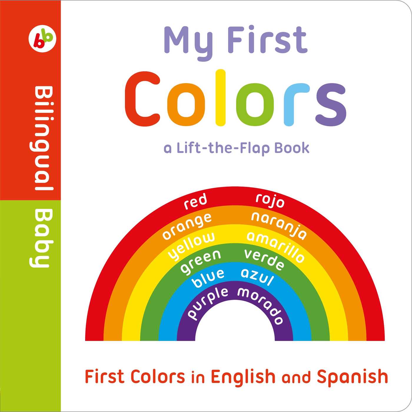 First Colors in English and Spanish: Bilingual Board Book