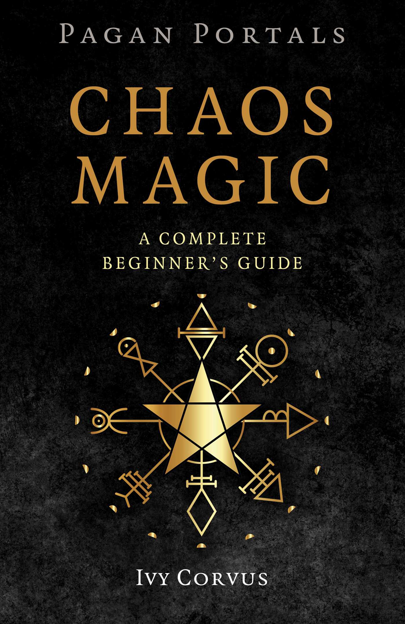 Pagan Portals - Chaos Magic