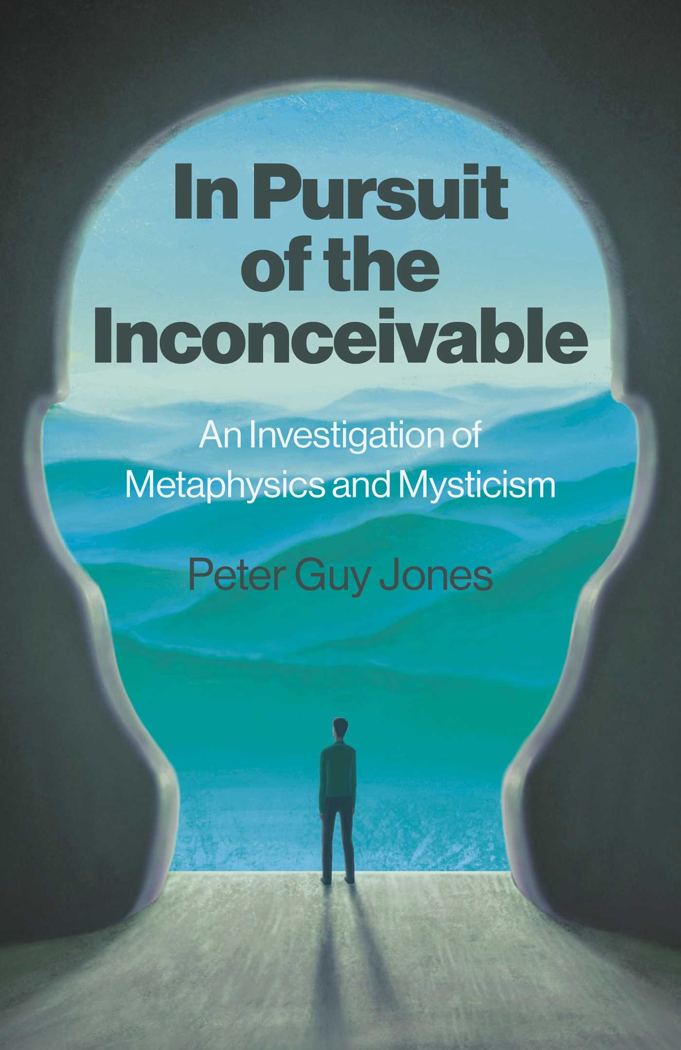 In Pursuit of the Inconceivable