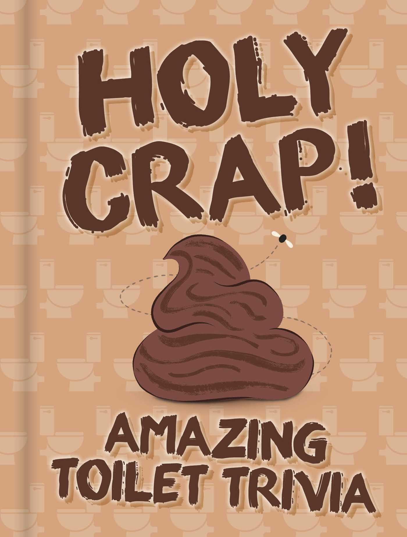 Holy Crap!