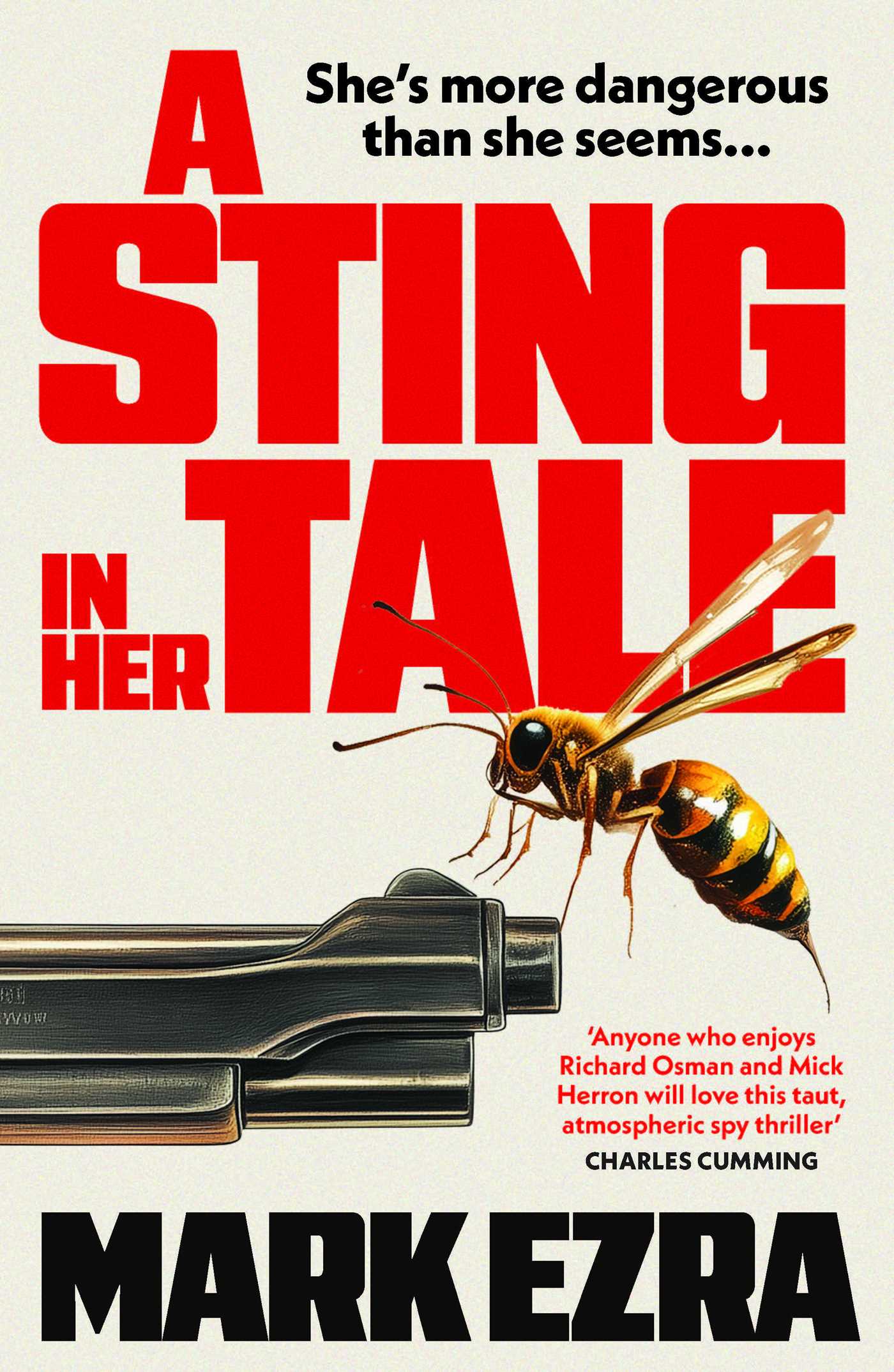 Sting in Her Tale: A gripping, darkly witty spy thriller with a retired MI6 agent facing secrets from the Cold War