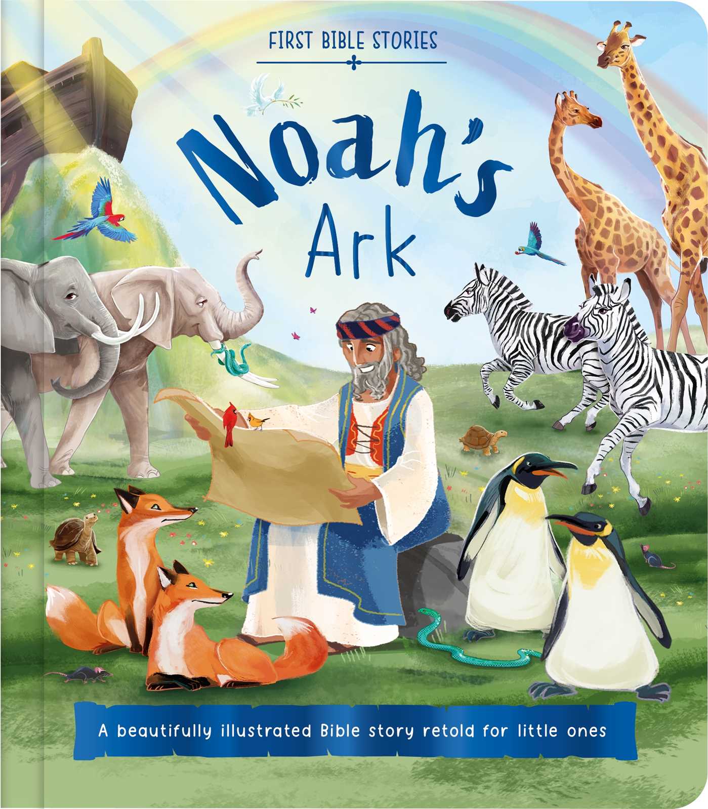First Bible Stories: Noah's Ark