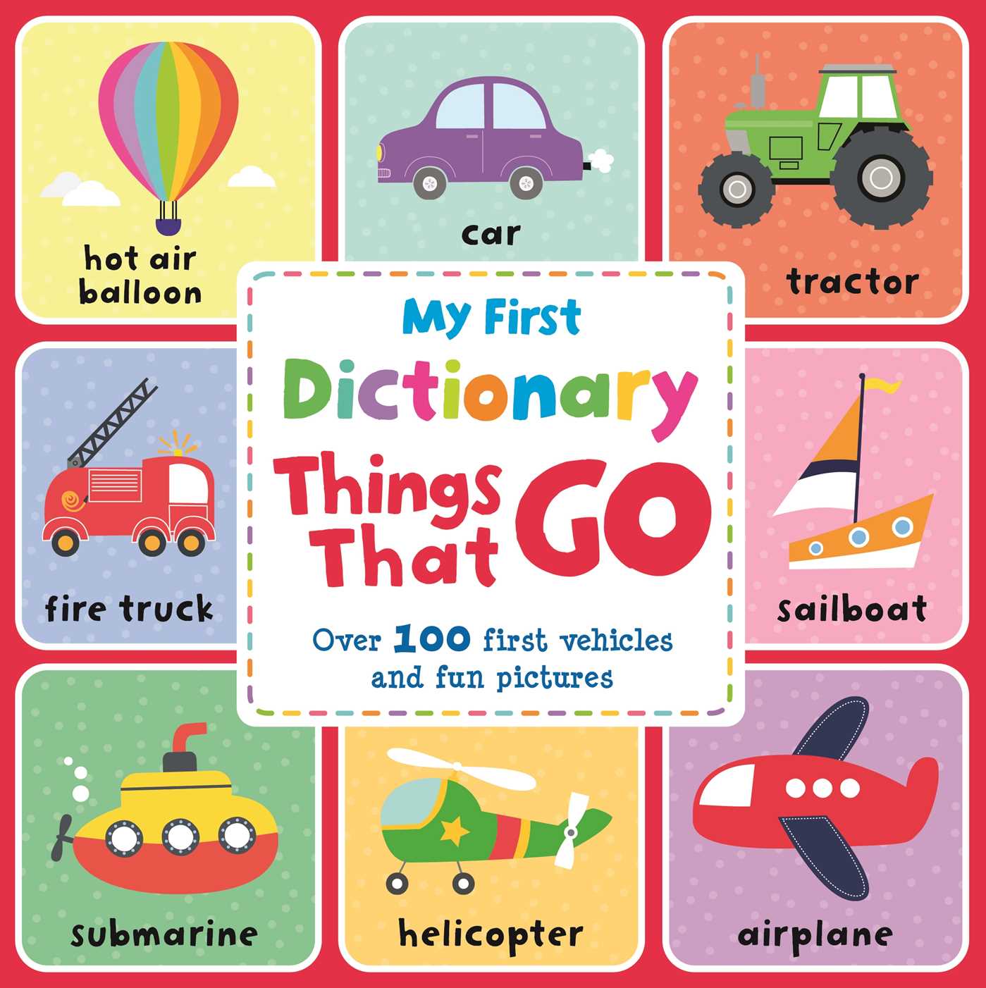 My First Dictionary Things that Go
