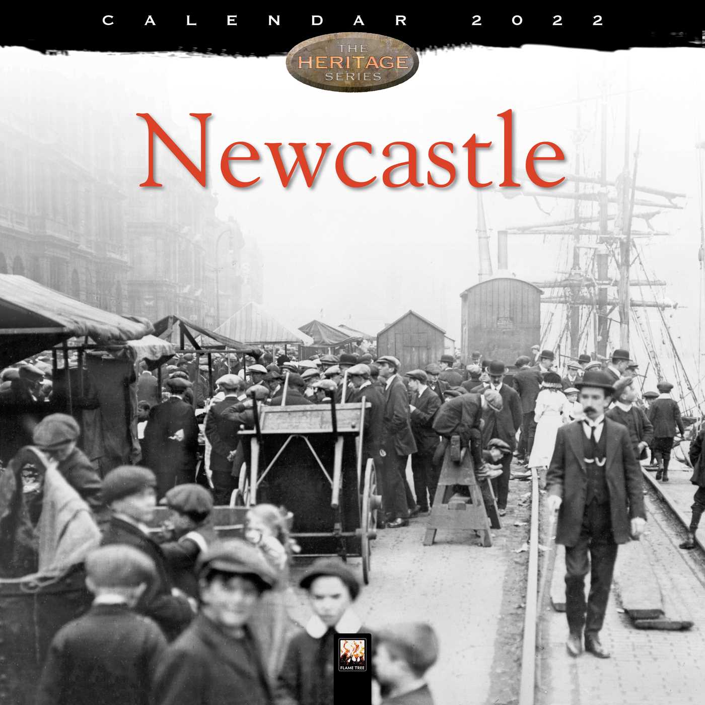 Newcastle Heritage Wall Calendar 2022 (Art Calendar)