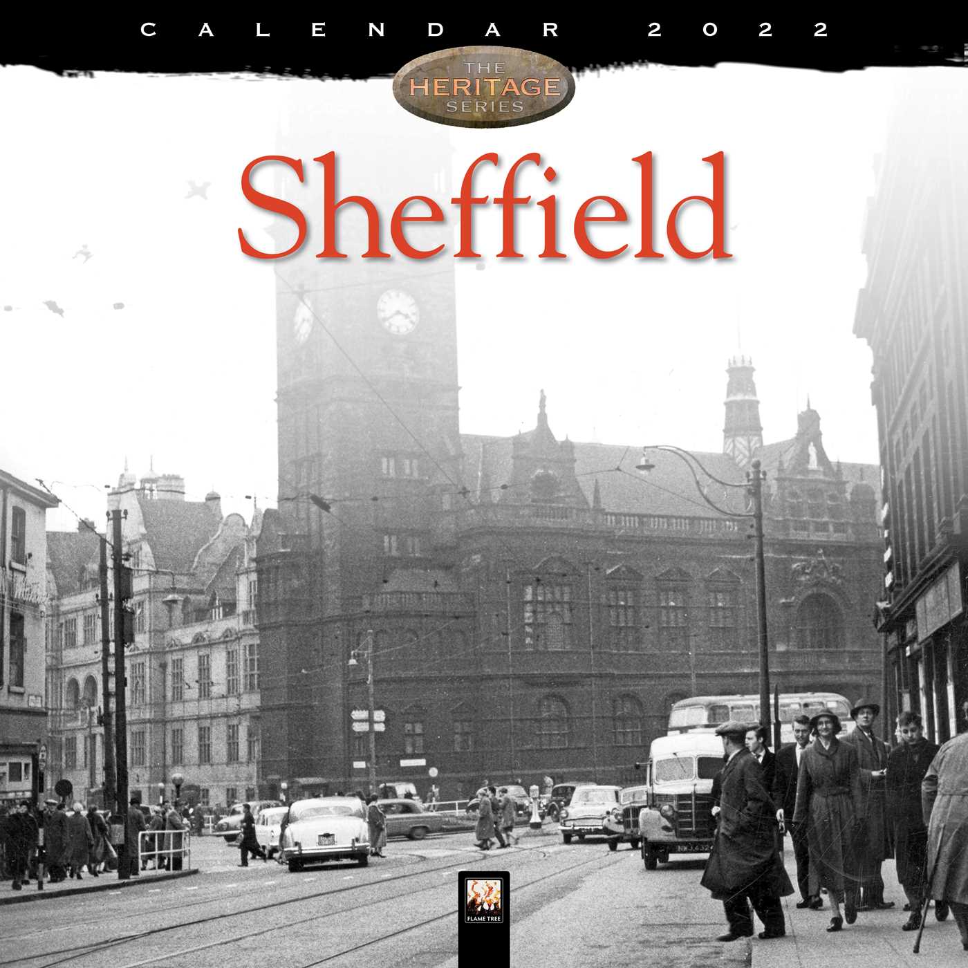Sheffield Heritage Wall Calendar 2022 (Art Calendar)