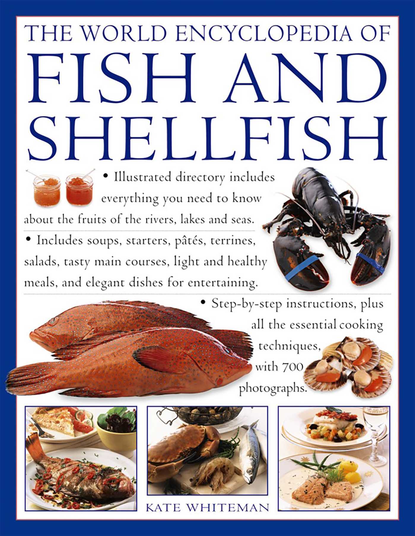World Encyclopedia of Fish and Shellfish: The Definitive Guide To The Fish And Shellfish Of The World, With More Than 700 Photographs