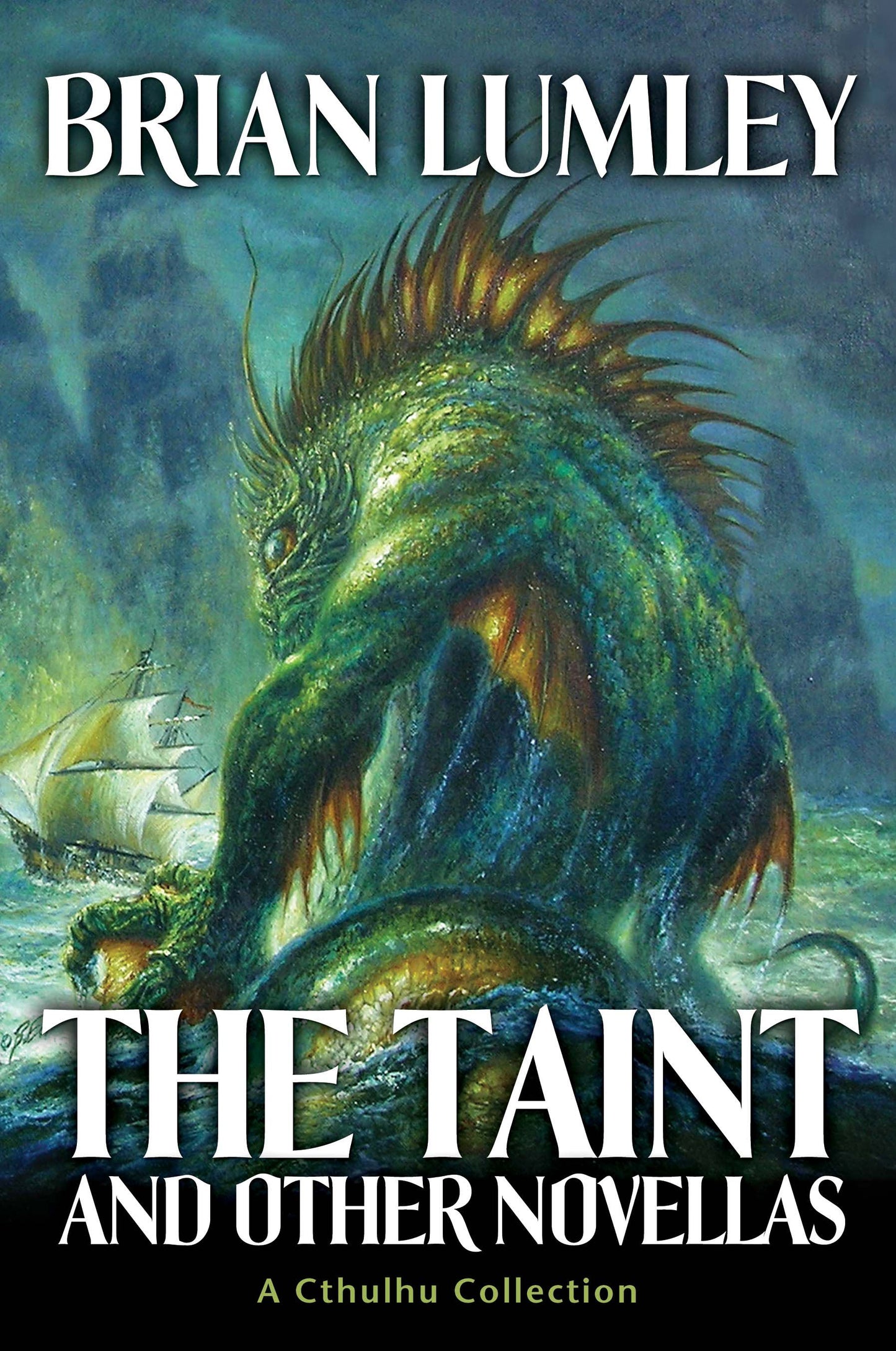 Taint and Other Novellas: A Cthulhu Mythos Collection
