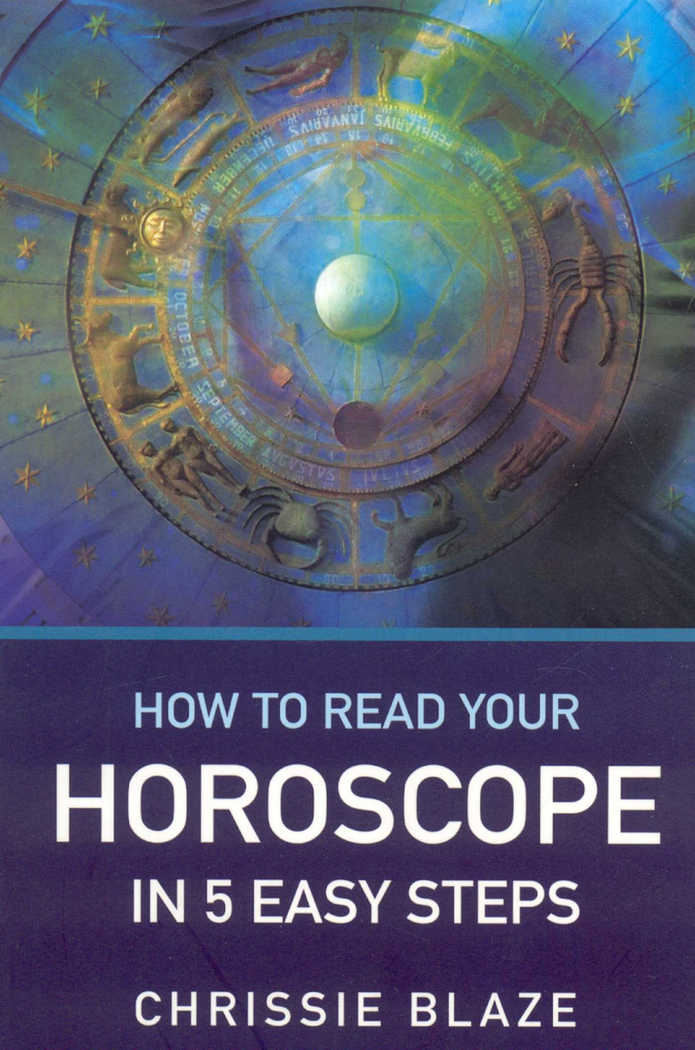 How to Read Your Horoscope in 5 Easy Steps