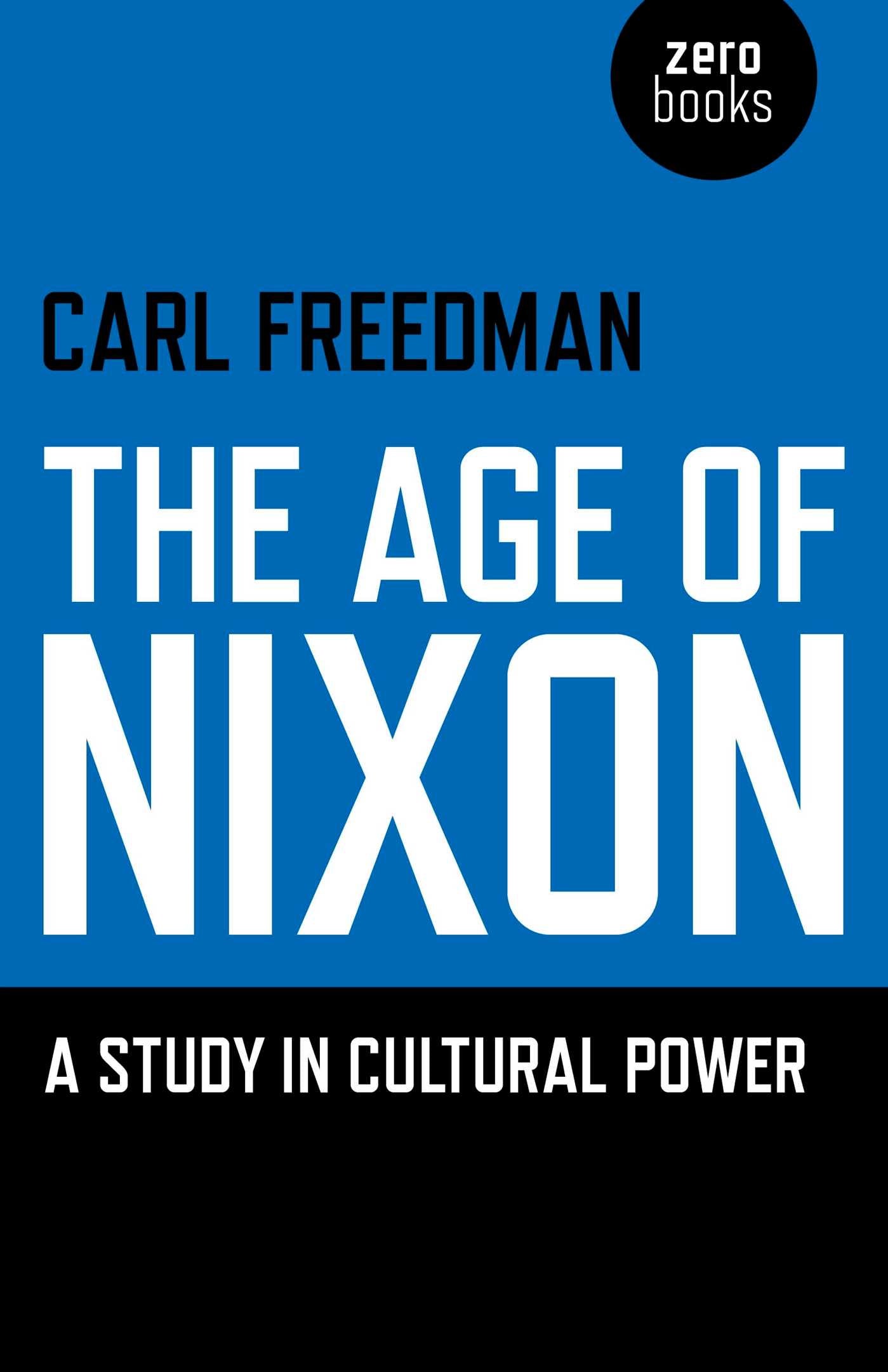 Age of Nixon: A Study in Cultural Power