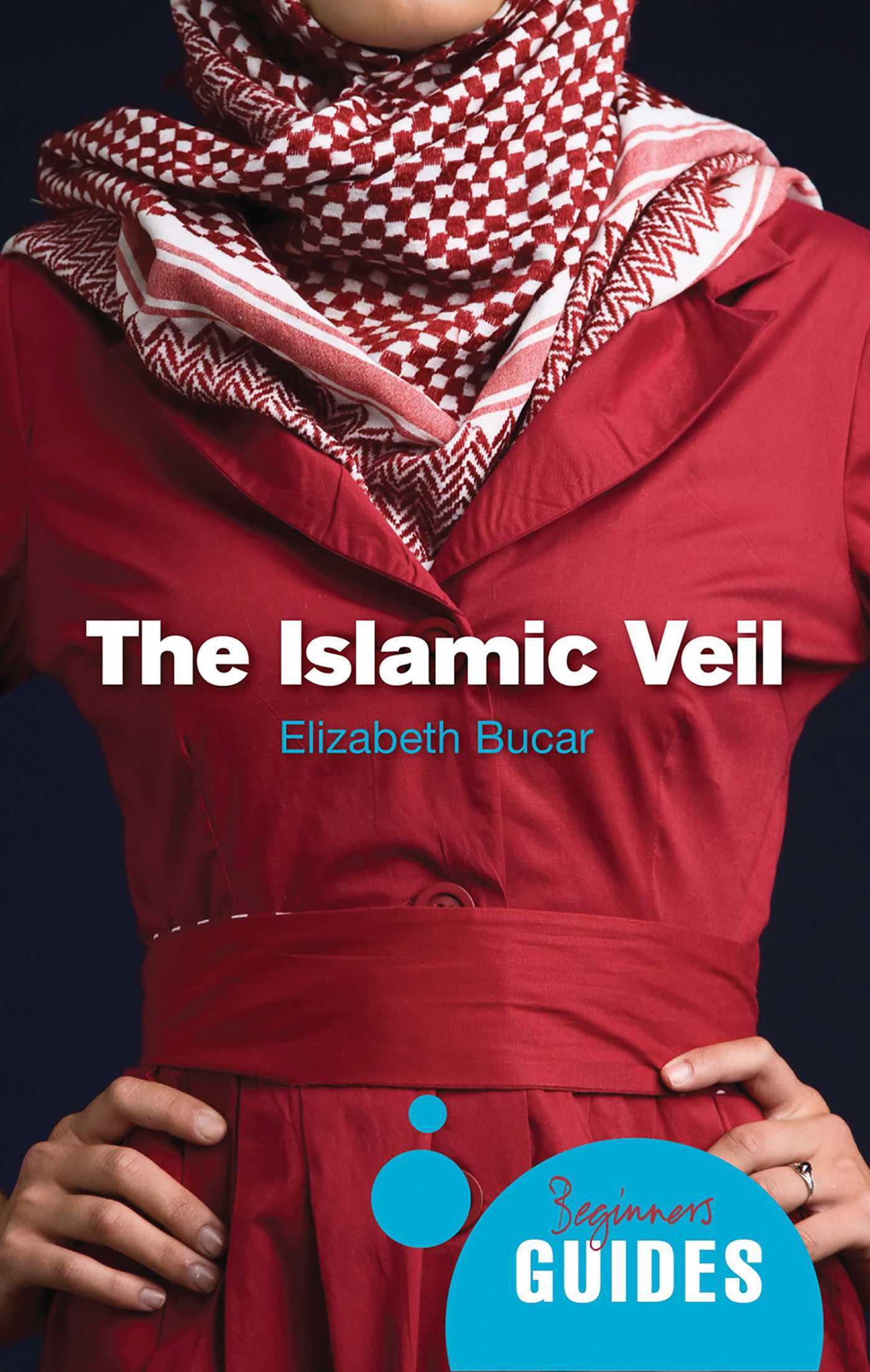 Islamic Veil: A Beginner's Guide
