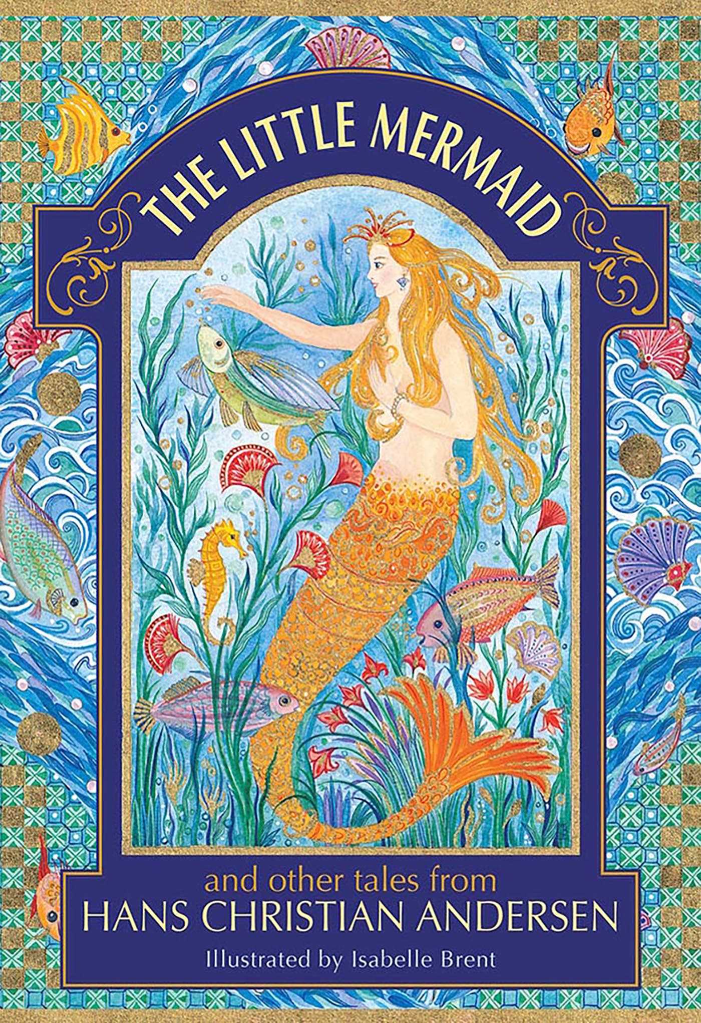 Little Mermaid and Other Tales from Hans Christian Andersen