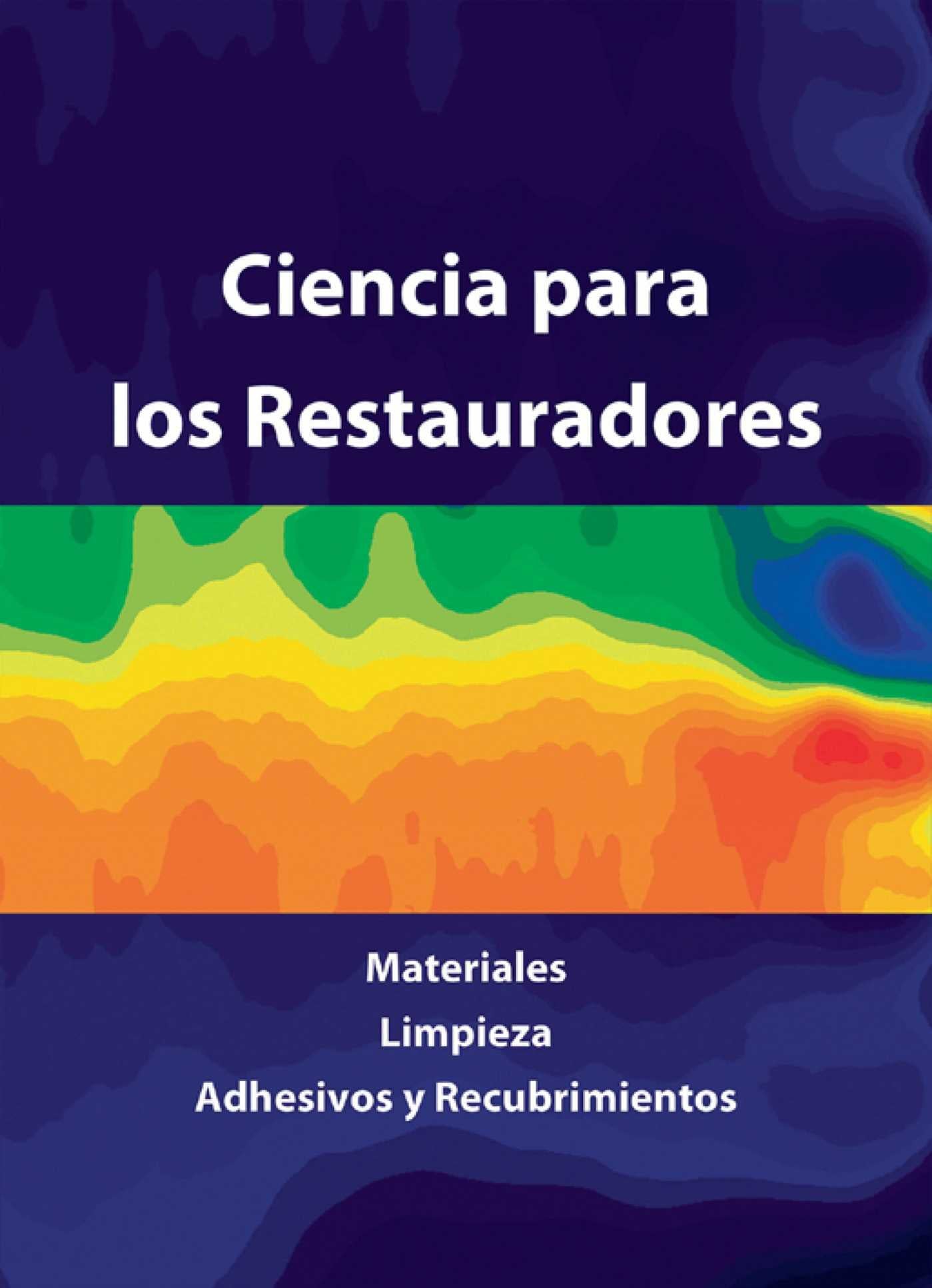 Ciencia para los Restauradores