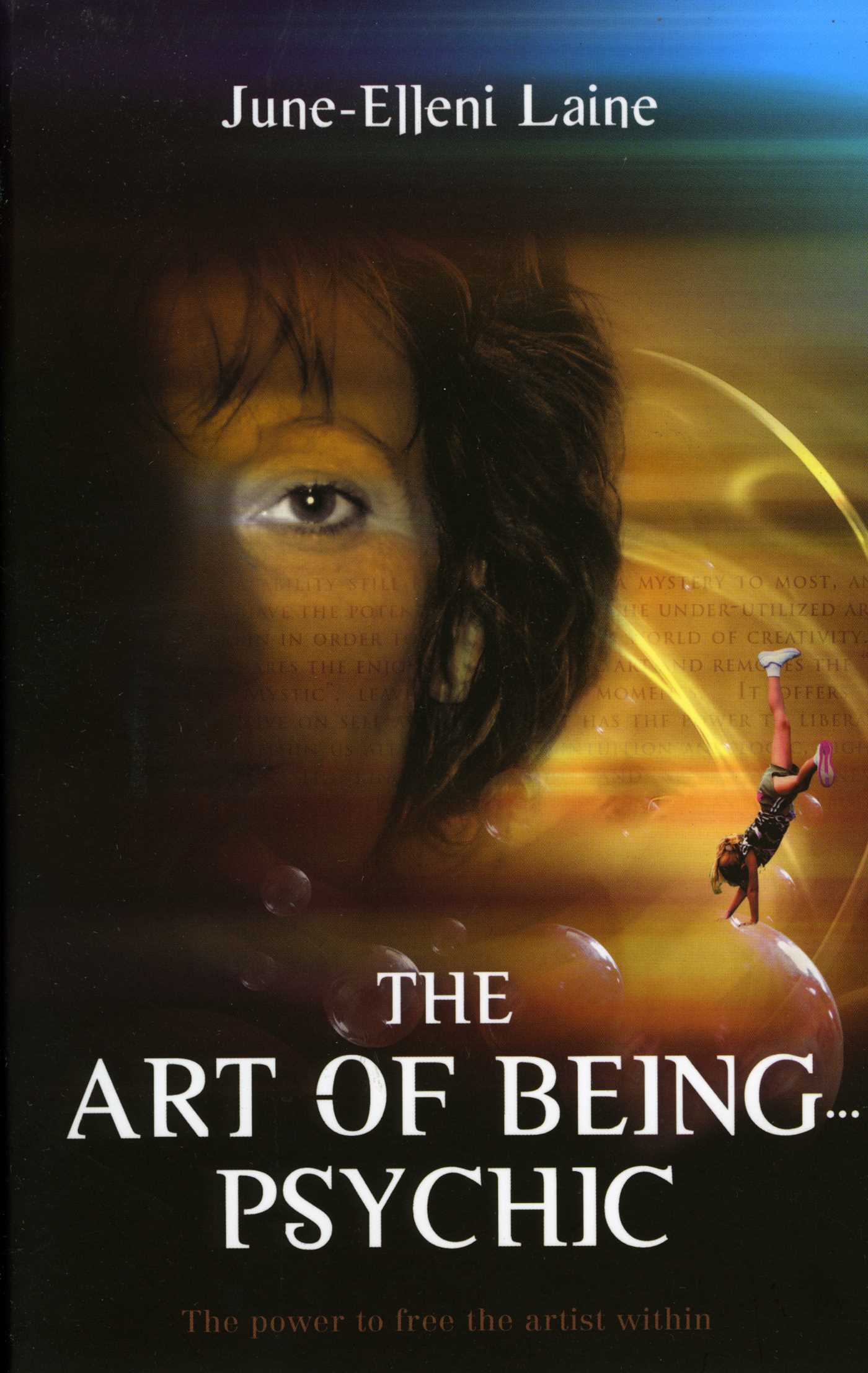 Art of Being...Psychic