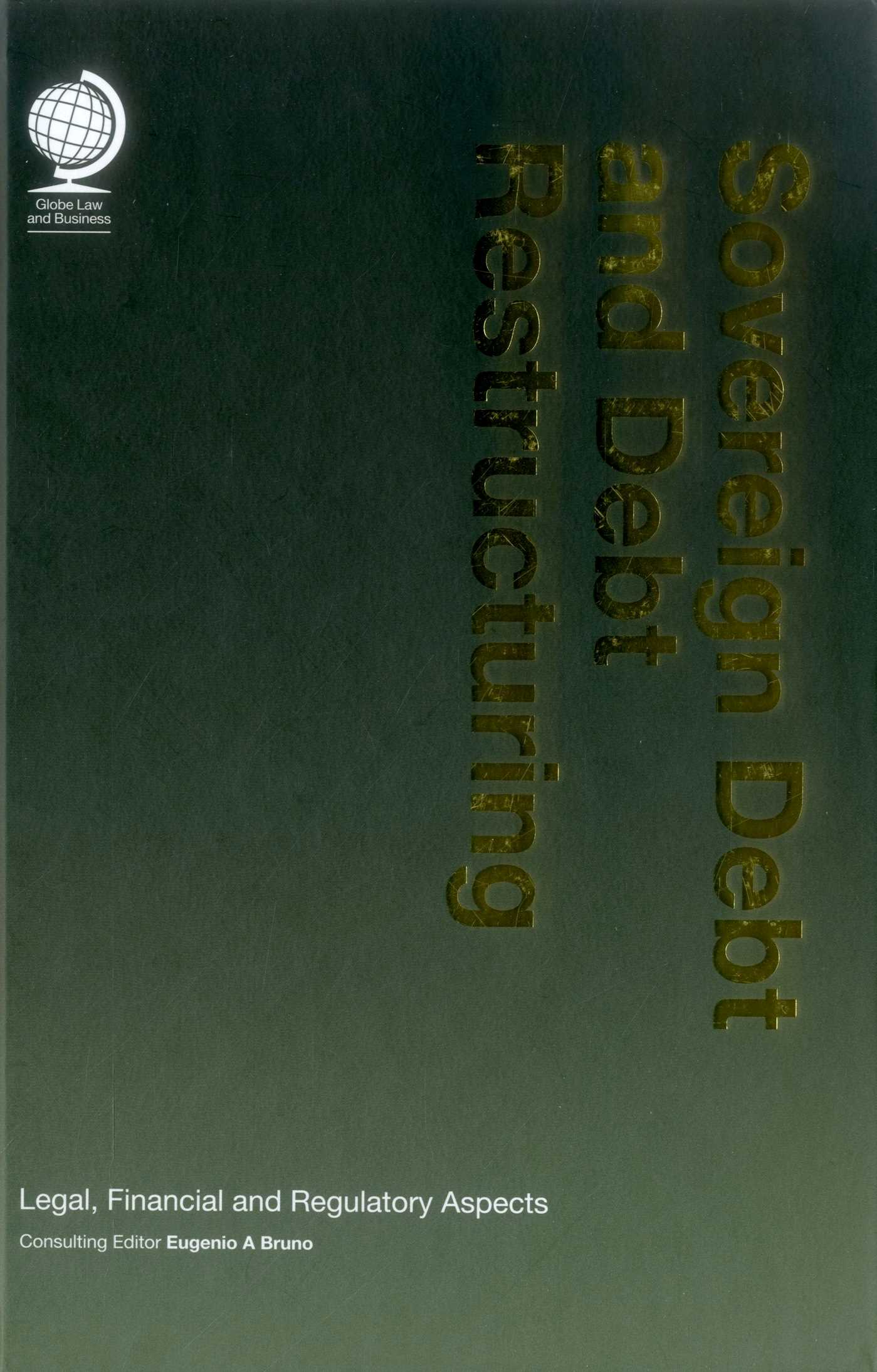 Sovereign Debt and Debt Restructuring