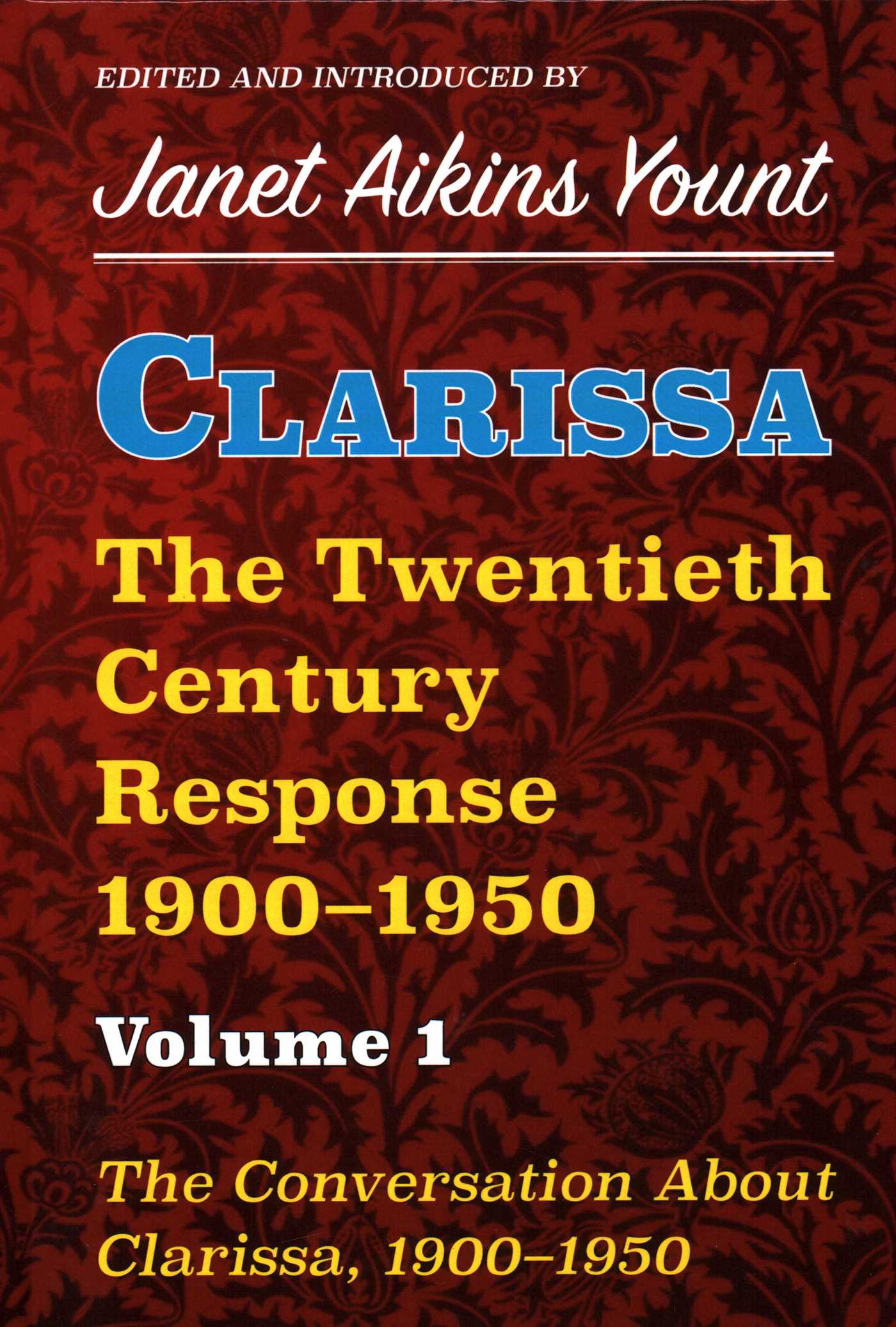 Clarissa: The Twentieth Century Response 1900-1950: