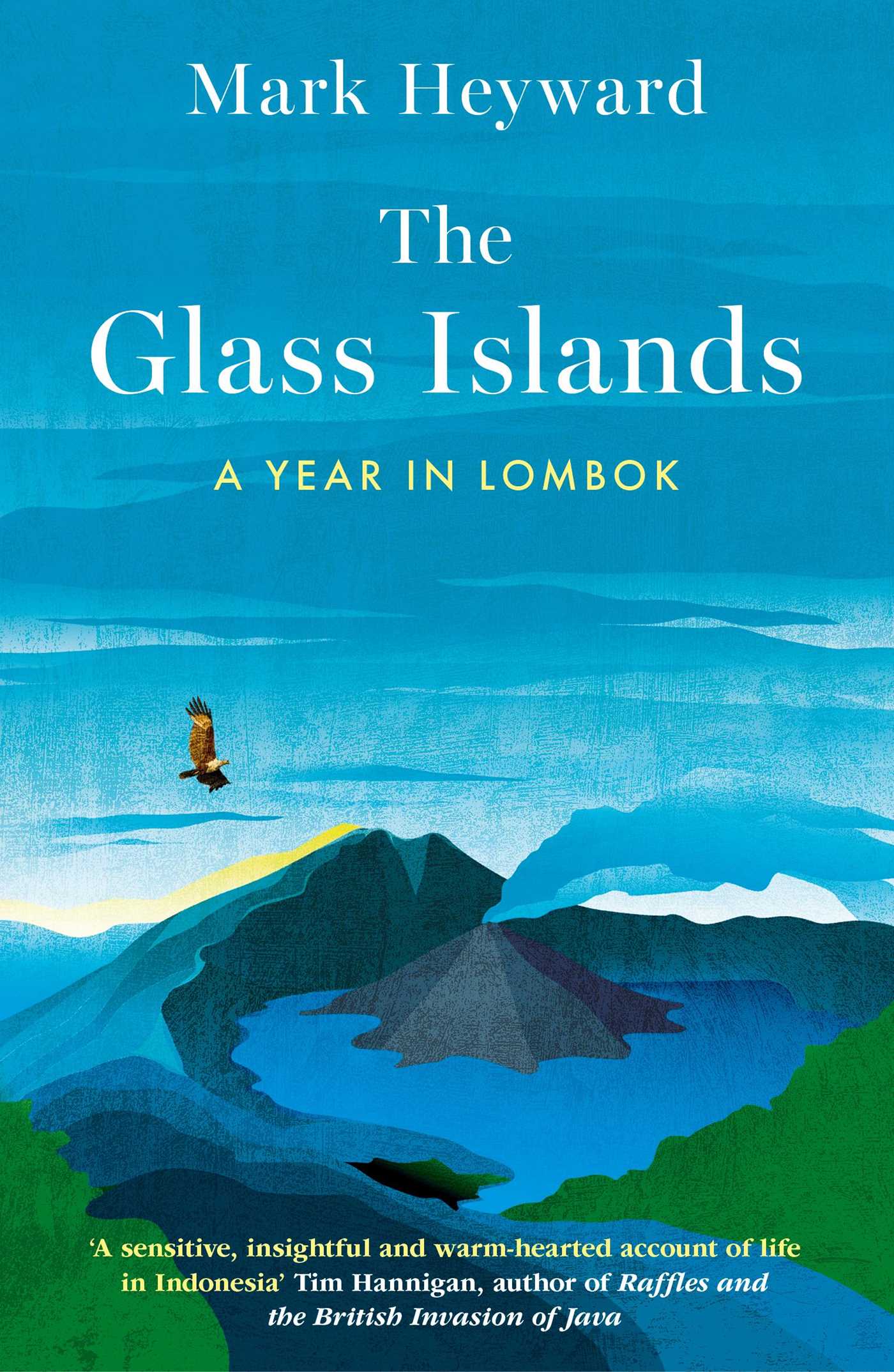 Glass Islands: A Year in Lombok
