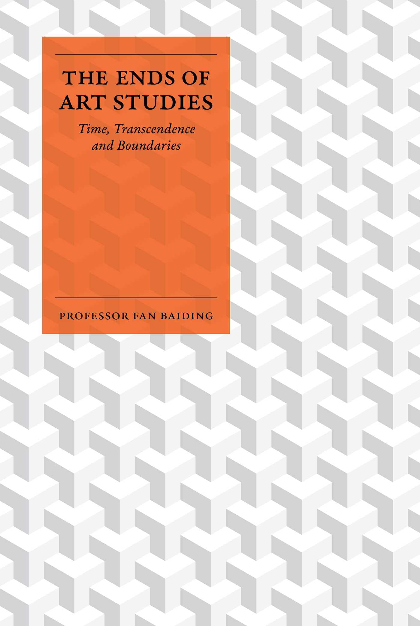 Ends of Art Studies: Time, Transcendence and Boundaries