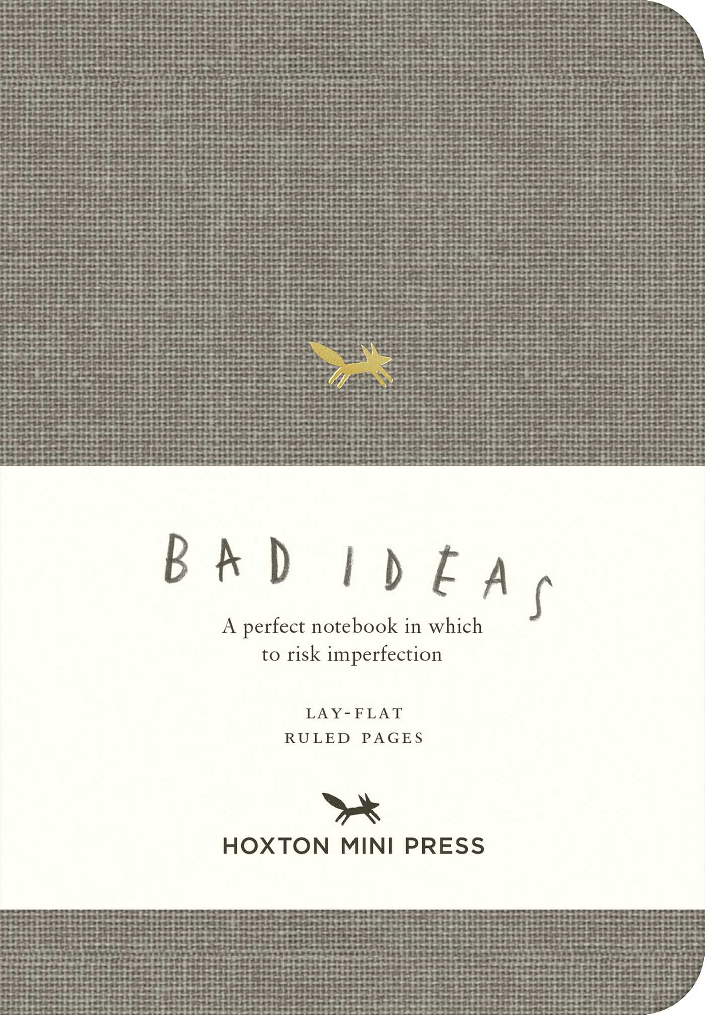 Notebook for Bad Ideas (Small / Light Grey / Lined): A perfect notebook in which to risk imperfection