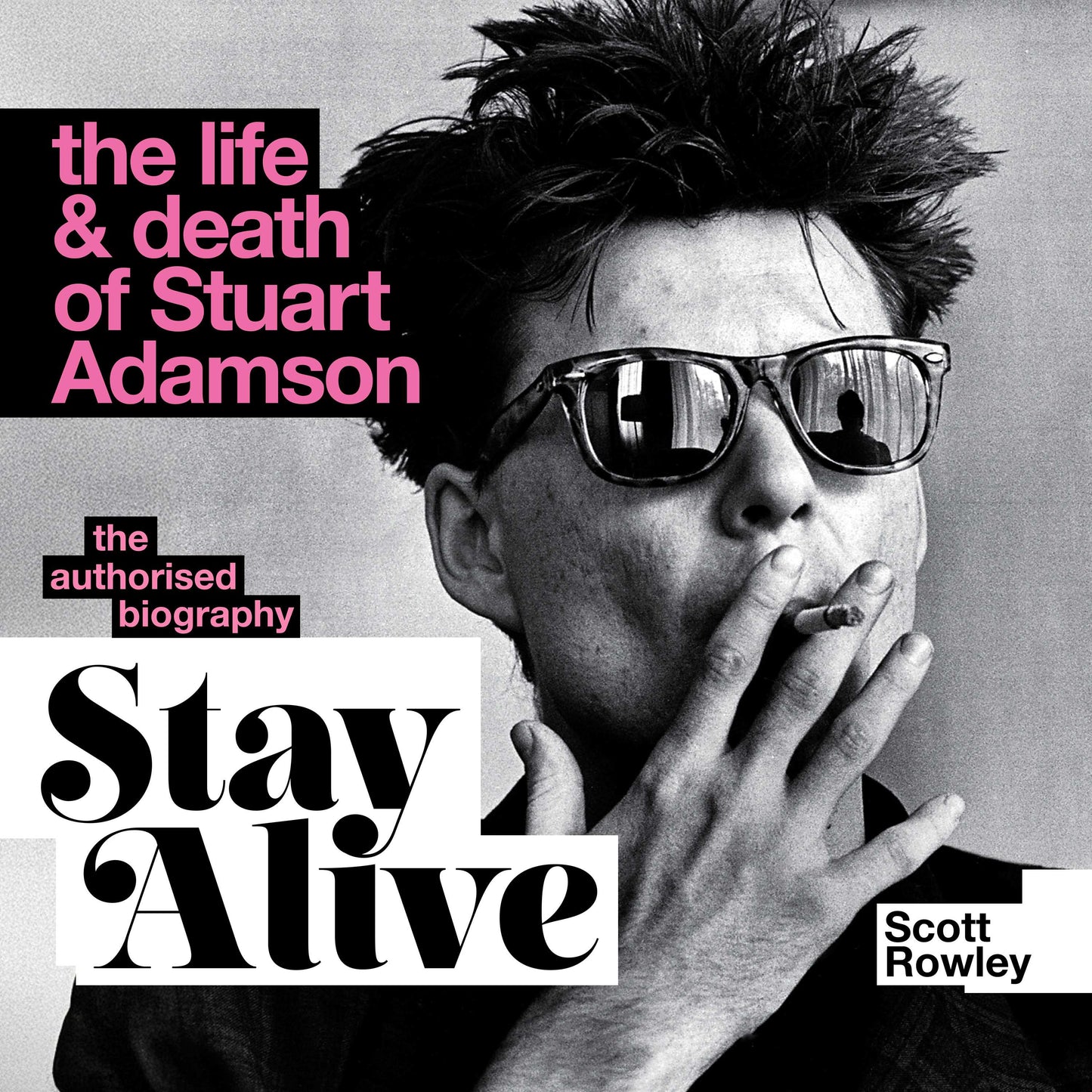 Stay Alive: The Life and Death of Stuart Adamson