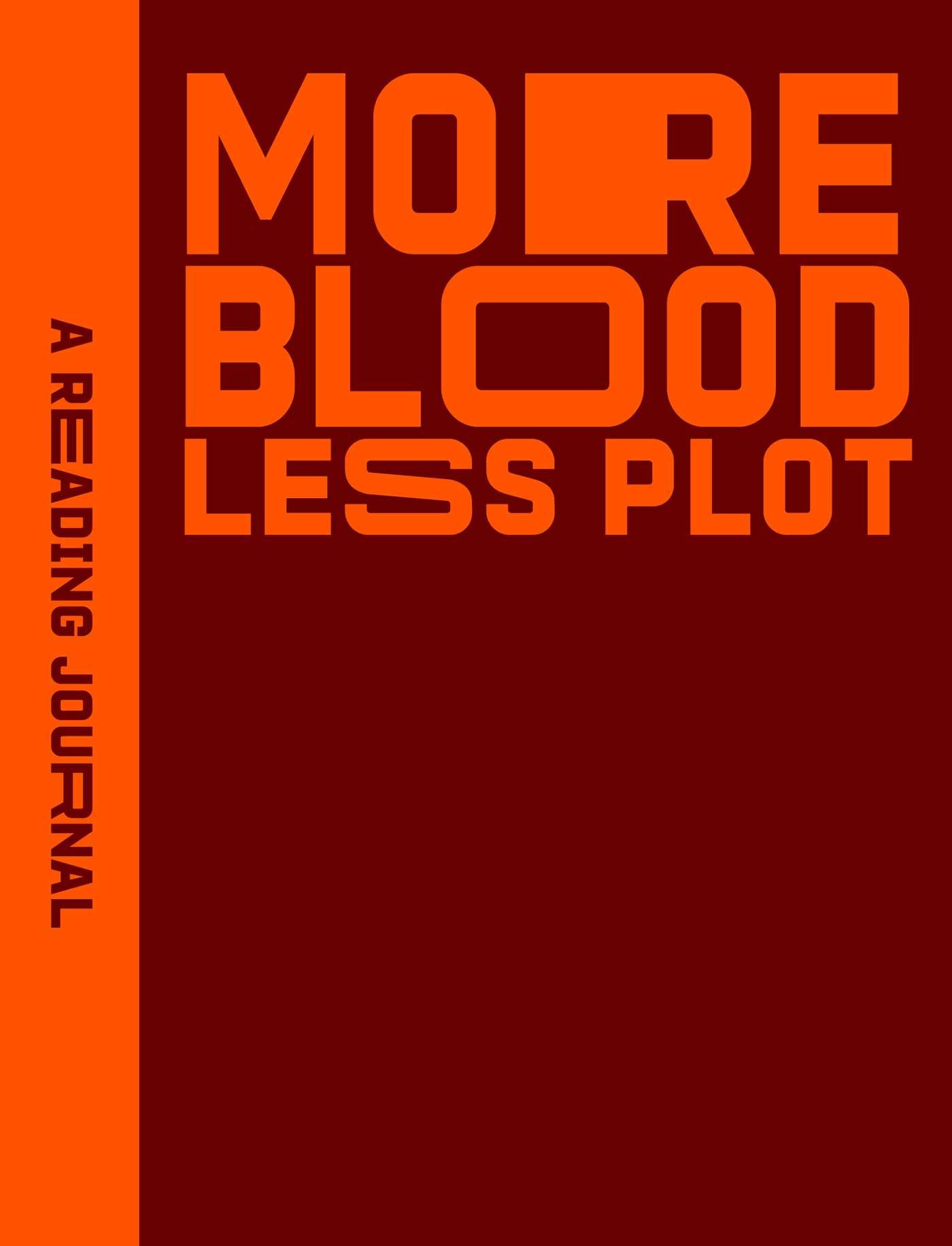 Reading Journal: More Blood, Less Plot