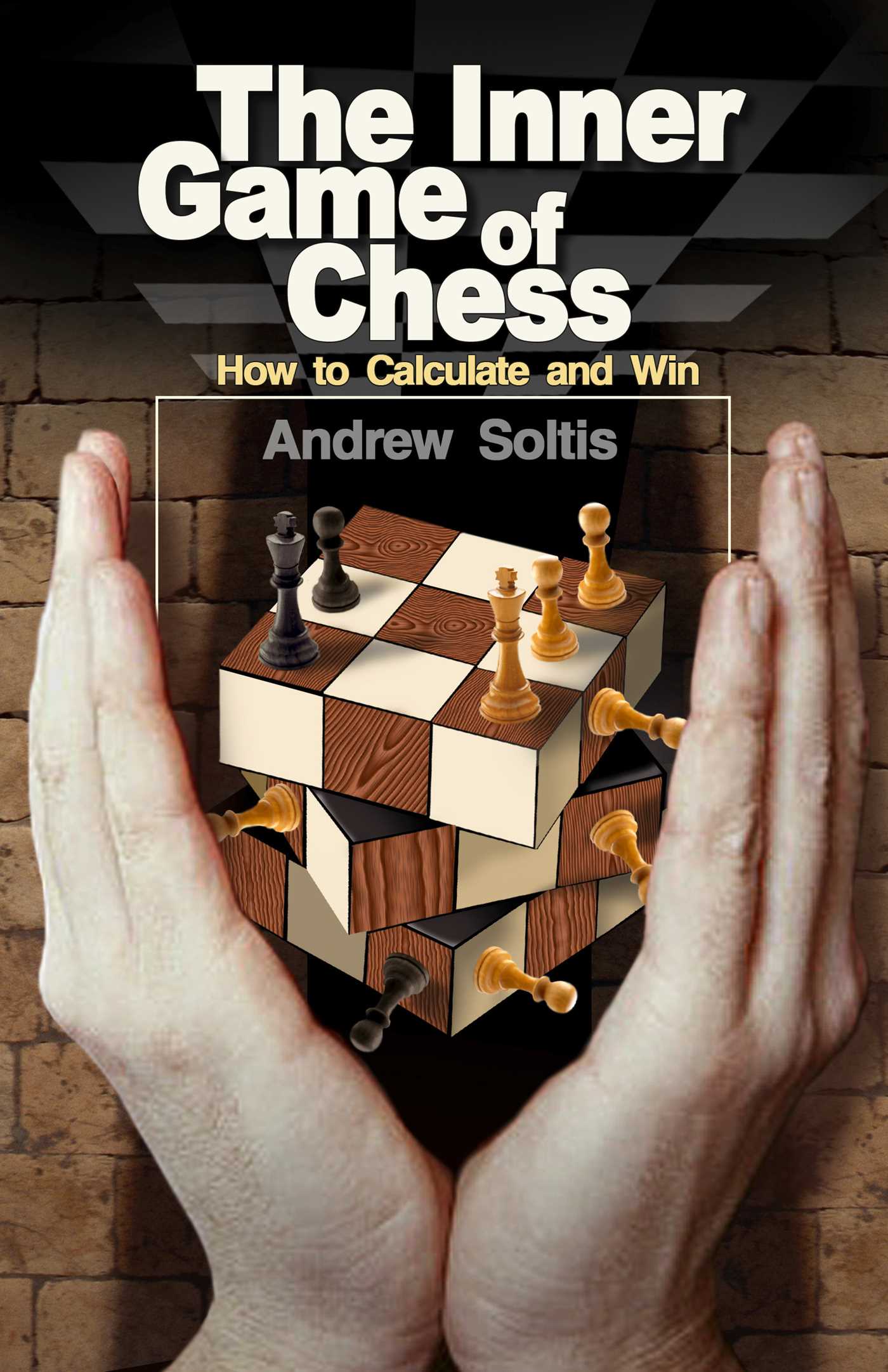 Inner Game of Chess: How to Calculate and Win