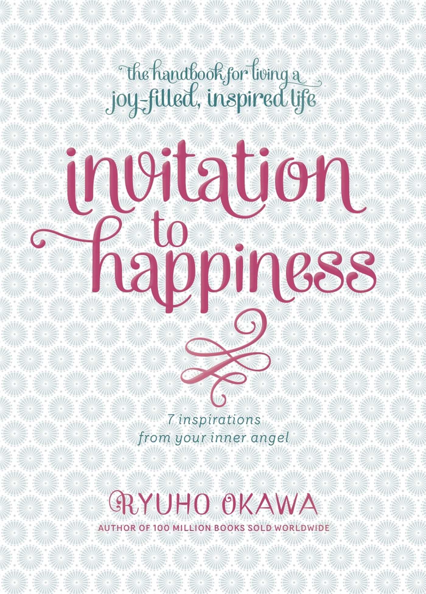 Invitation to Happiness