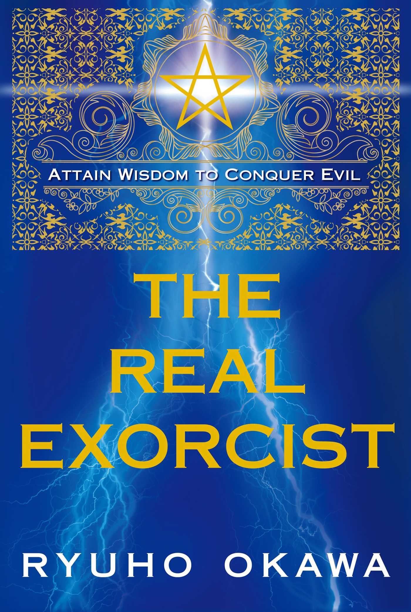 Real Exorcist: Attain Wisdom to Conquer Evil