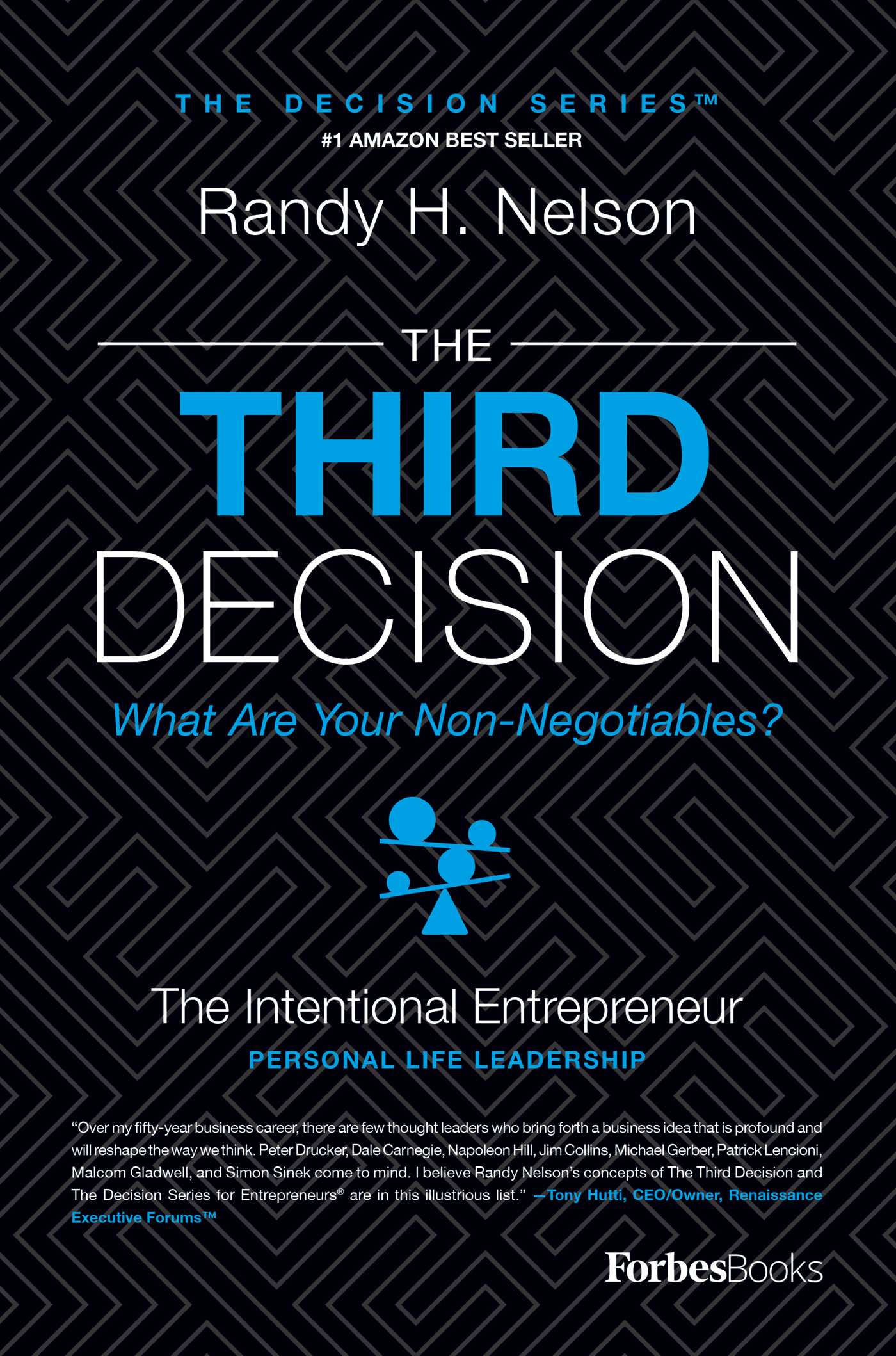 Third Decision: The Intentional Entrepreneur