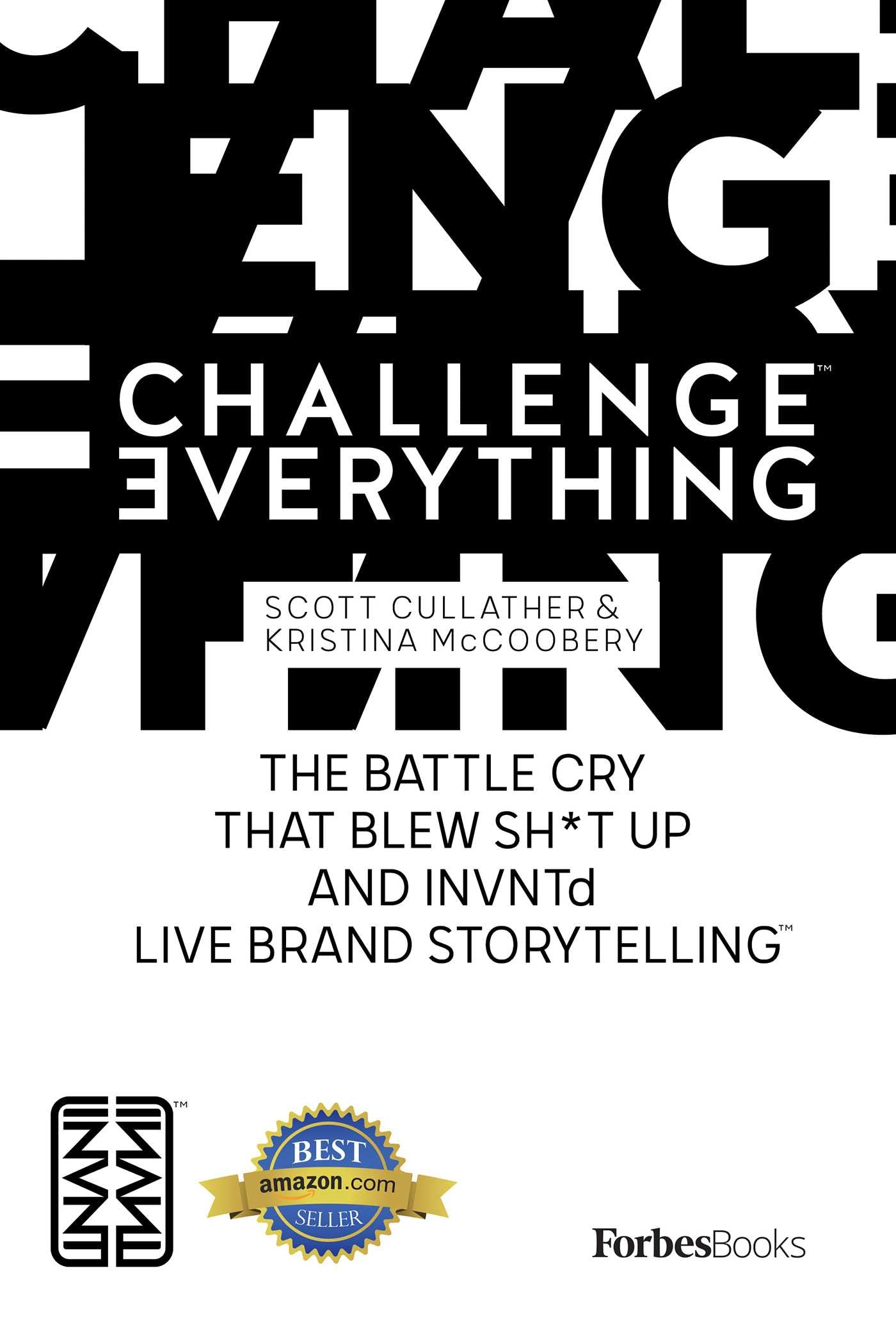 Challenge Everything