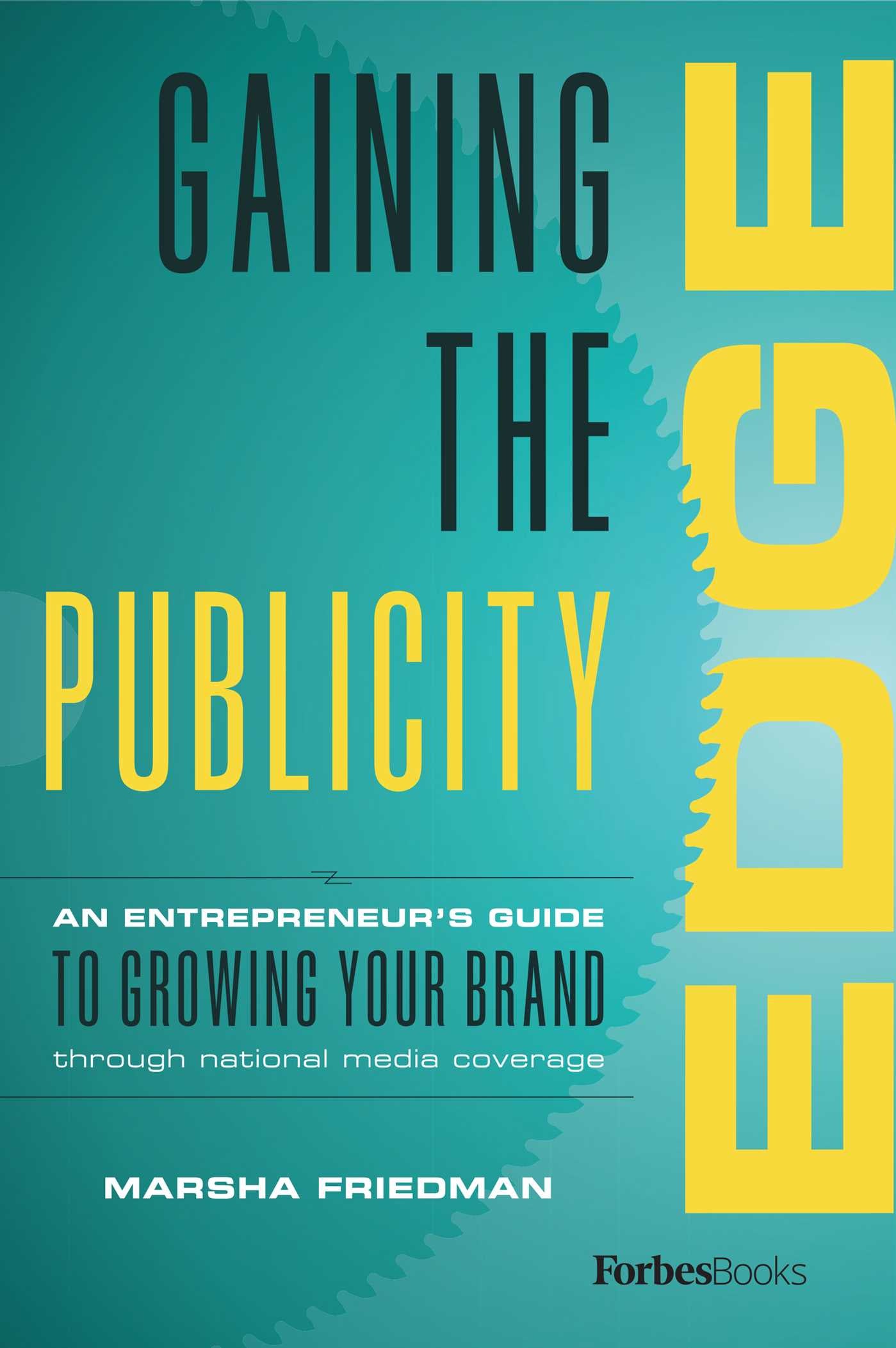 Gaining The Publicity Edge