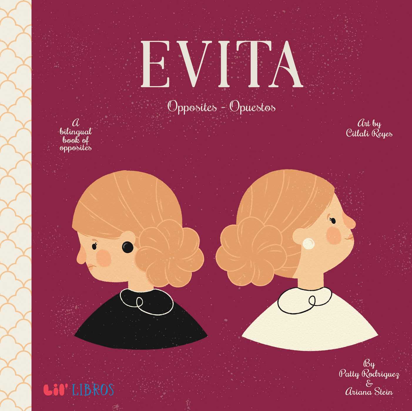 Evita: Opposites / Opuestos (Bilingual: English/Spanish)