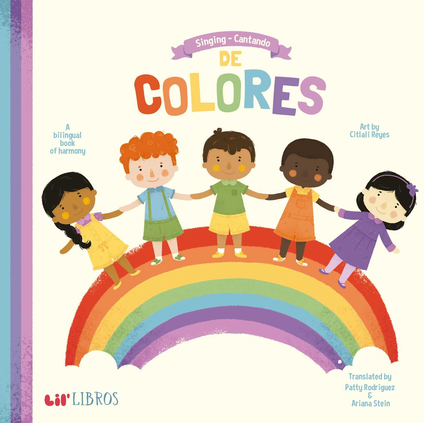 Singing / Cantando De Colores (Bilingual: English/Spanish)