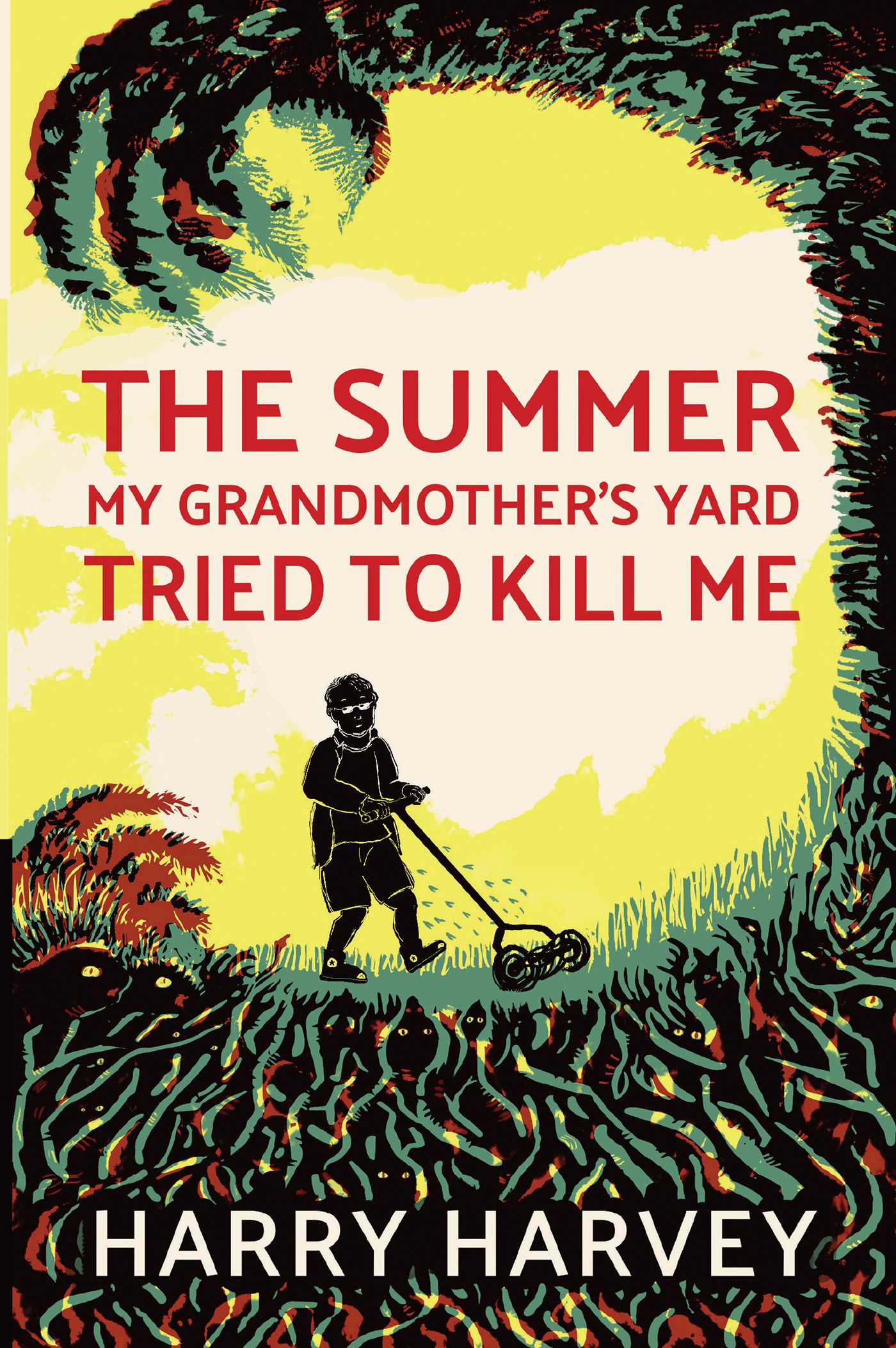 Summer My Grandmother's Yard Tried to Kill Me