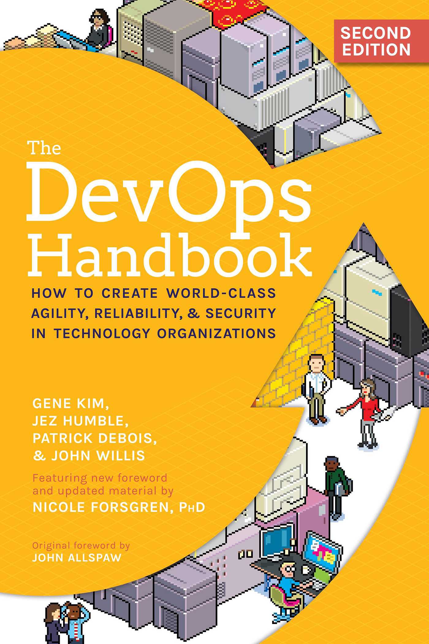 DevOps Handbook, 2nd Edition: How to Create World-Class Agility, Reliability, & Security in Technology Organizations