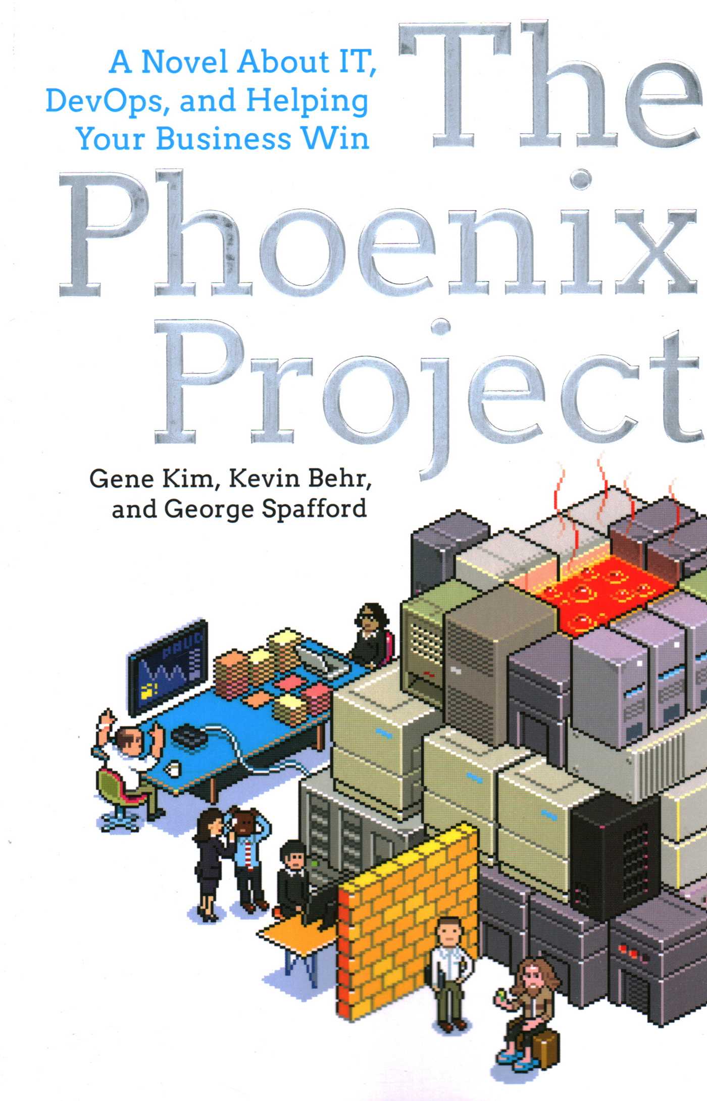 Phoenix Project: A Novel About IT, DevOps, and Helping Your Business Win