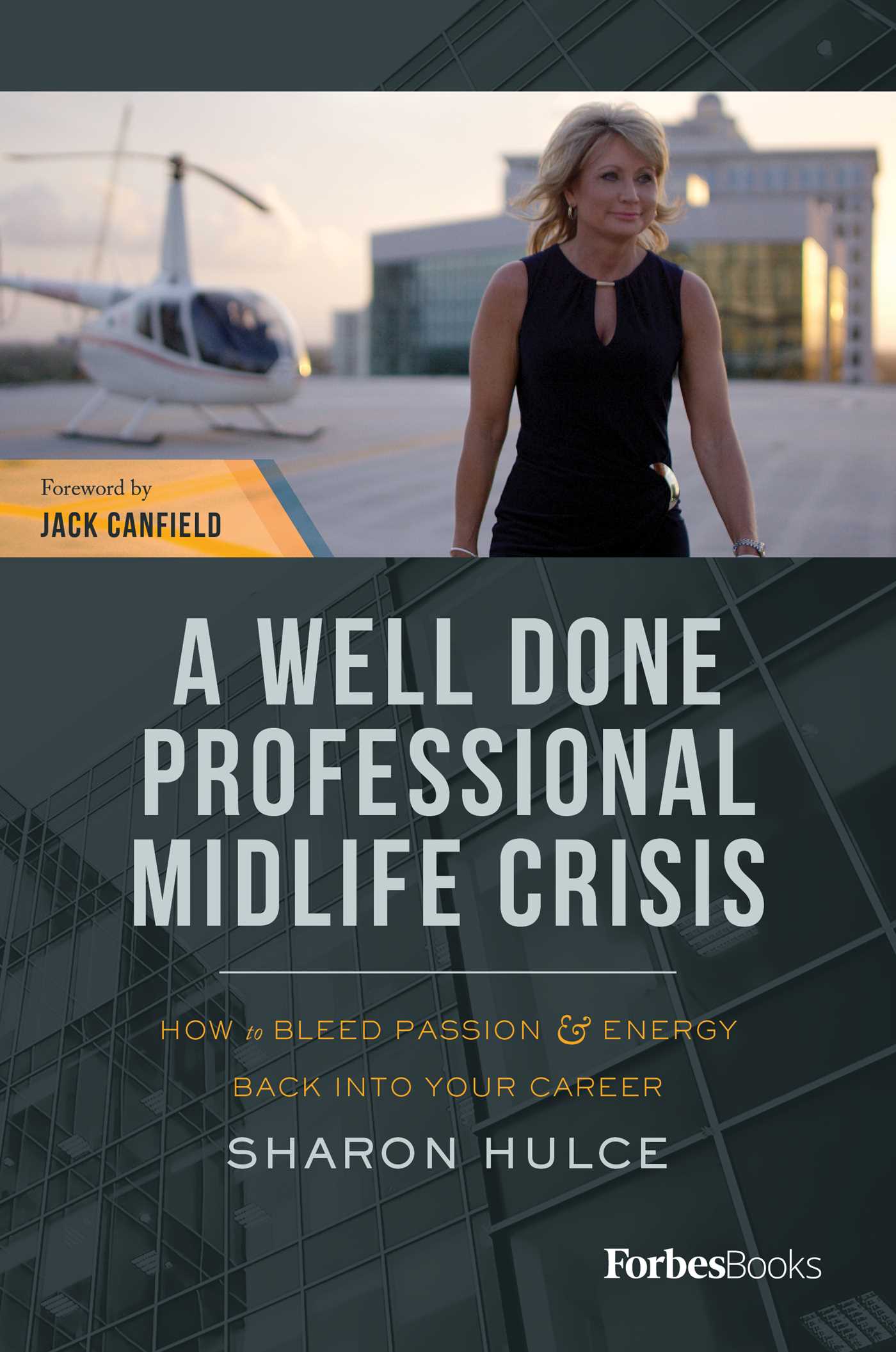 Well Done Professional Midlife Crisis: How To Bleed Passion & Energy Back Into Your Career